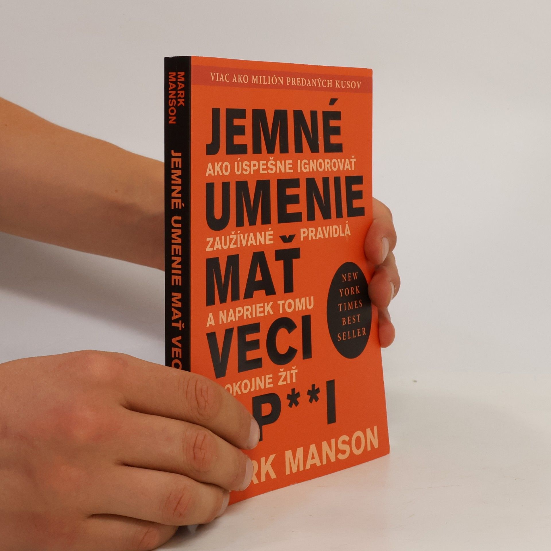 Mark Manson Jemné umenie mať veci v p**i
