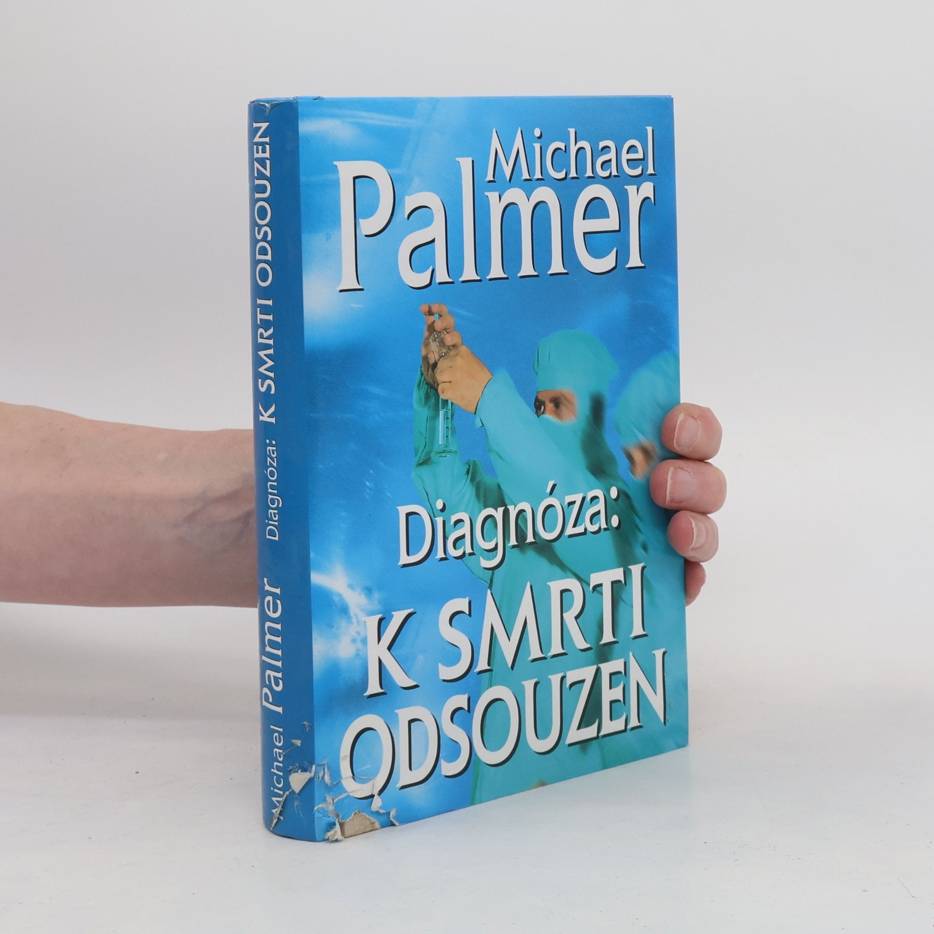 Michael Palmer Diagnóza: k smrti odsouzen