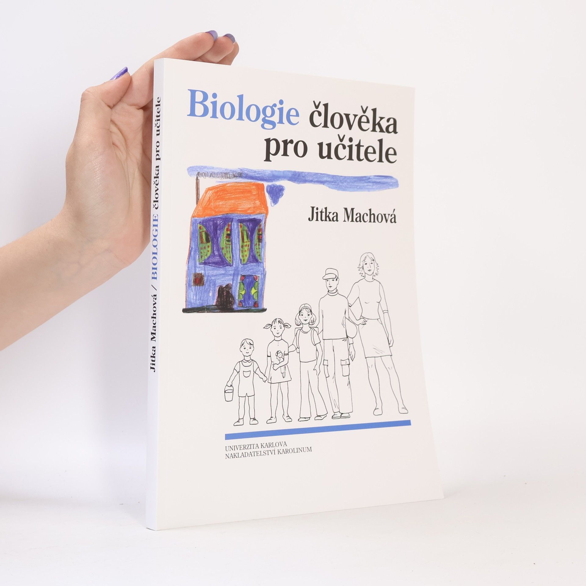 Jitka Machová Biologie člověka pro učitele