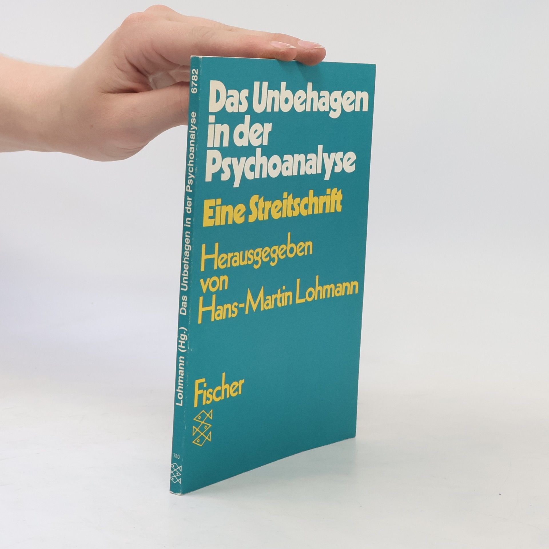 Hans-Martin Lohmann Das Unbehagen in der Psychoanalyse