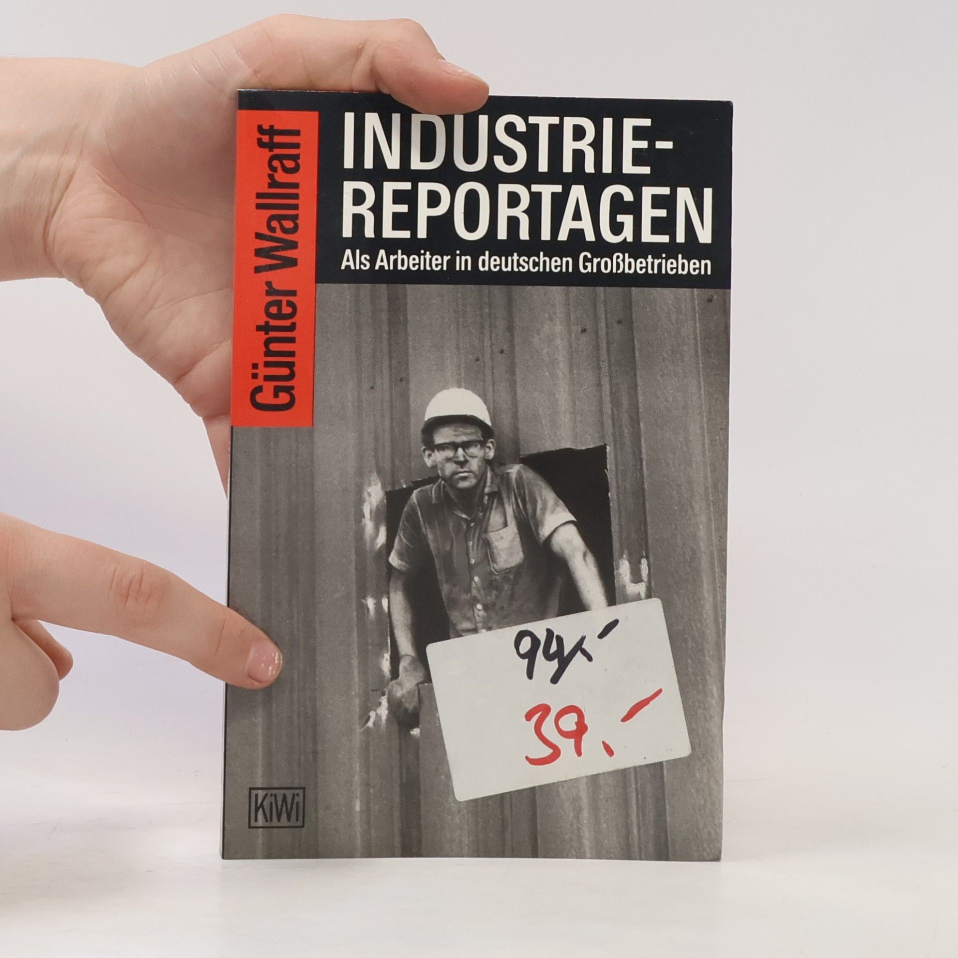Günter Wallraff Industriereportagen