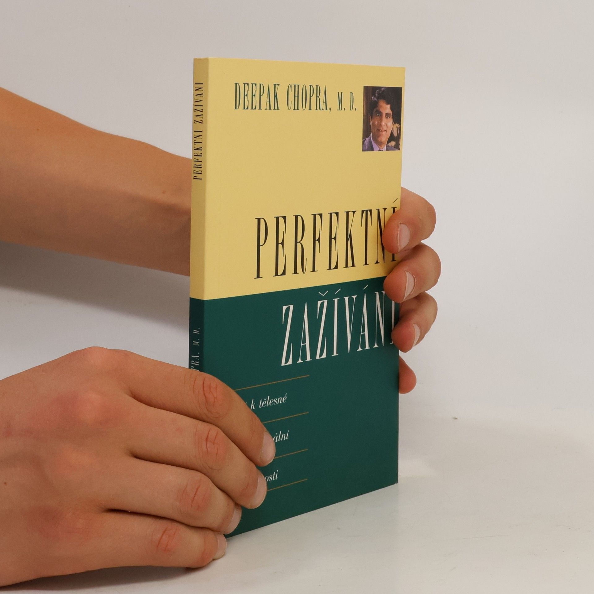 Deepak Chopra Perfektní zažívání : klíč k tělesné a emocionální spokojenosti