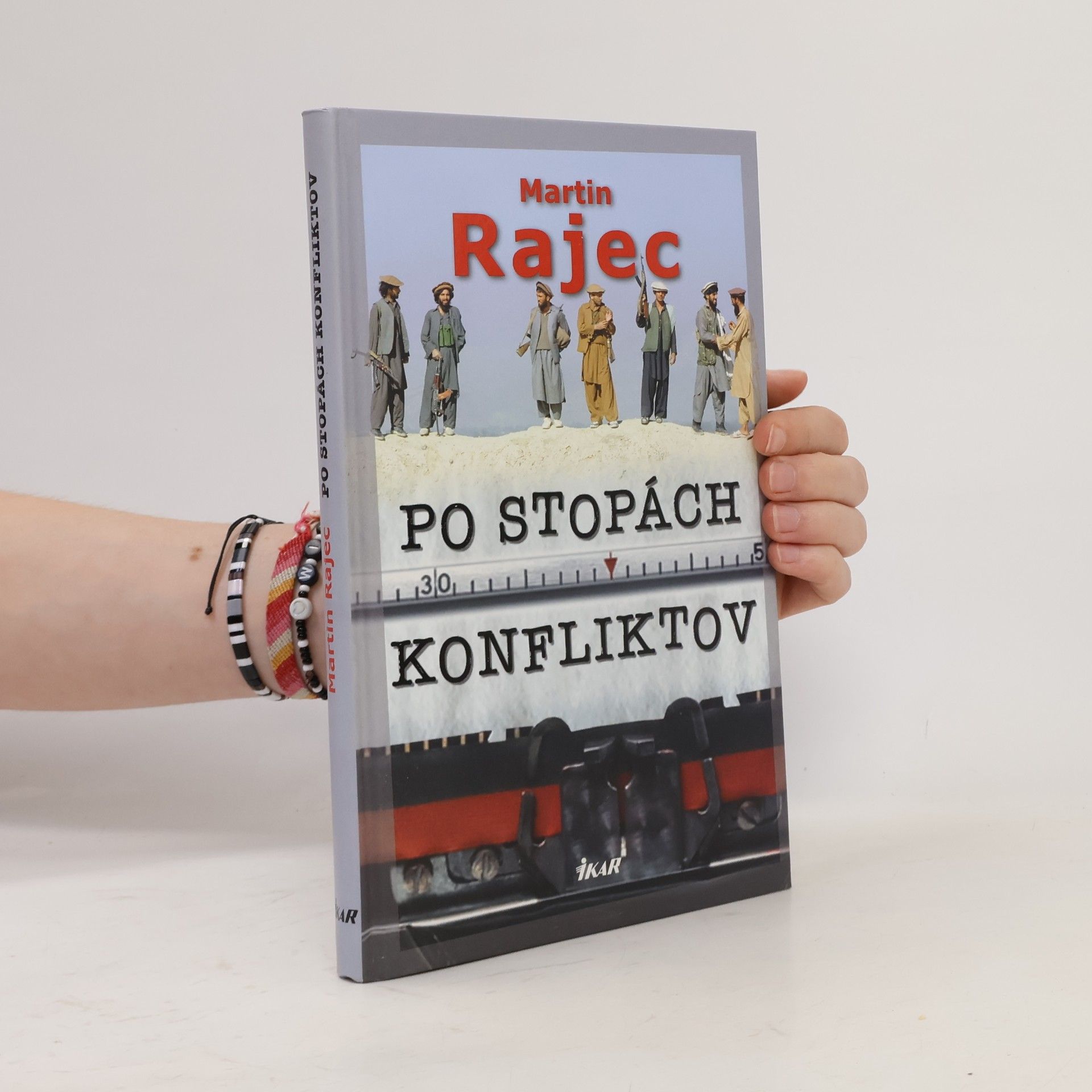 Martin Rajec Po stopách konfliktov