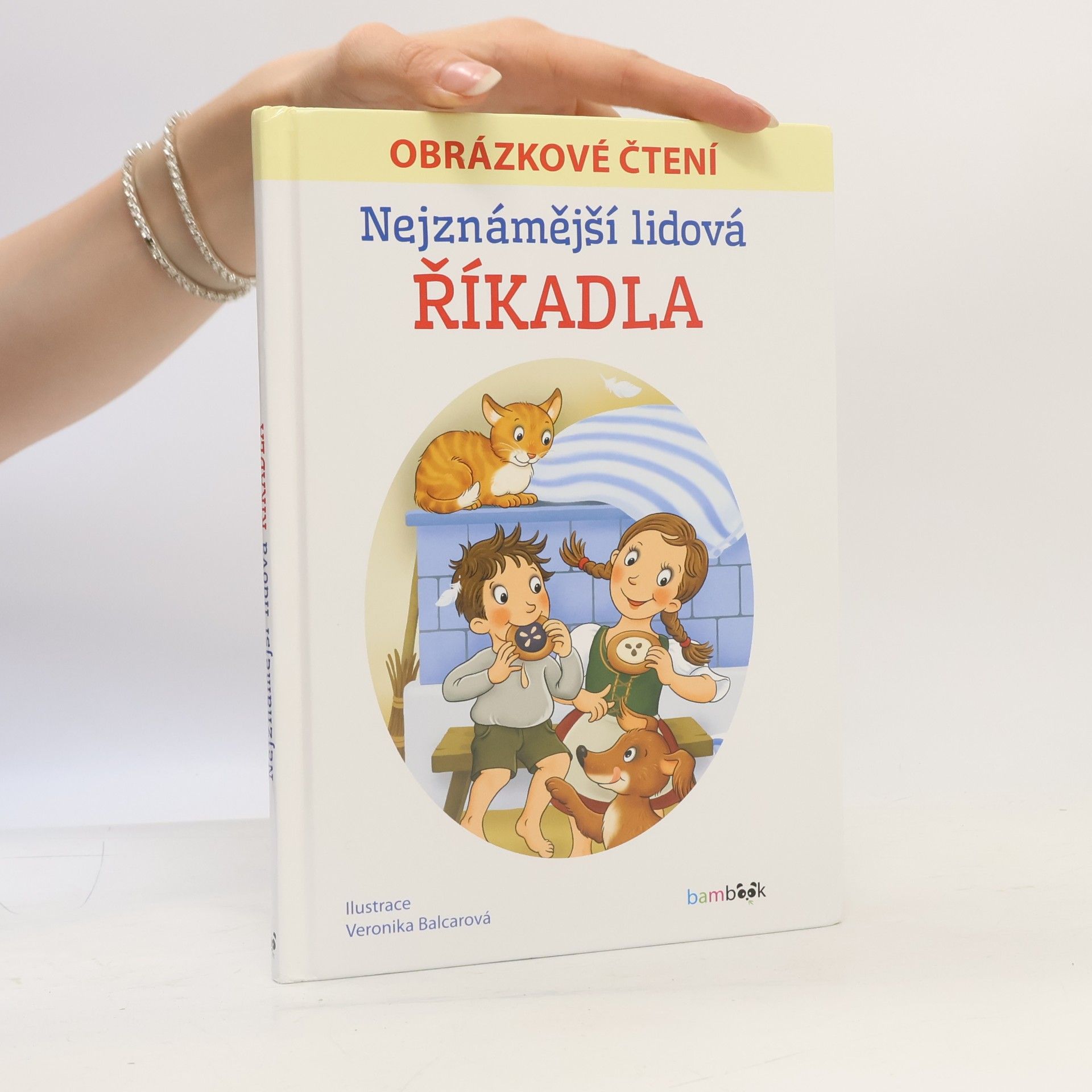Veronika Balcarová Obrázkové čtení - Nejznámější lidová říkadla