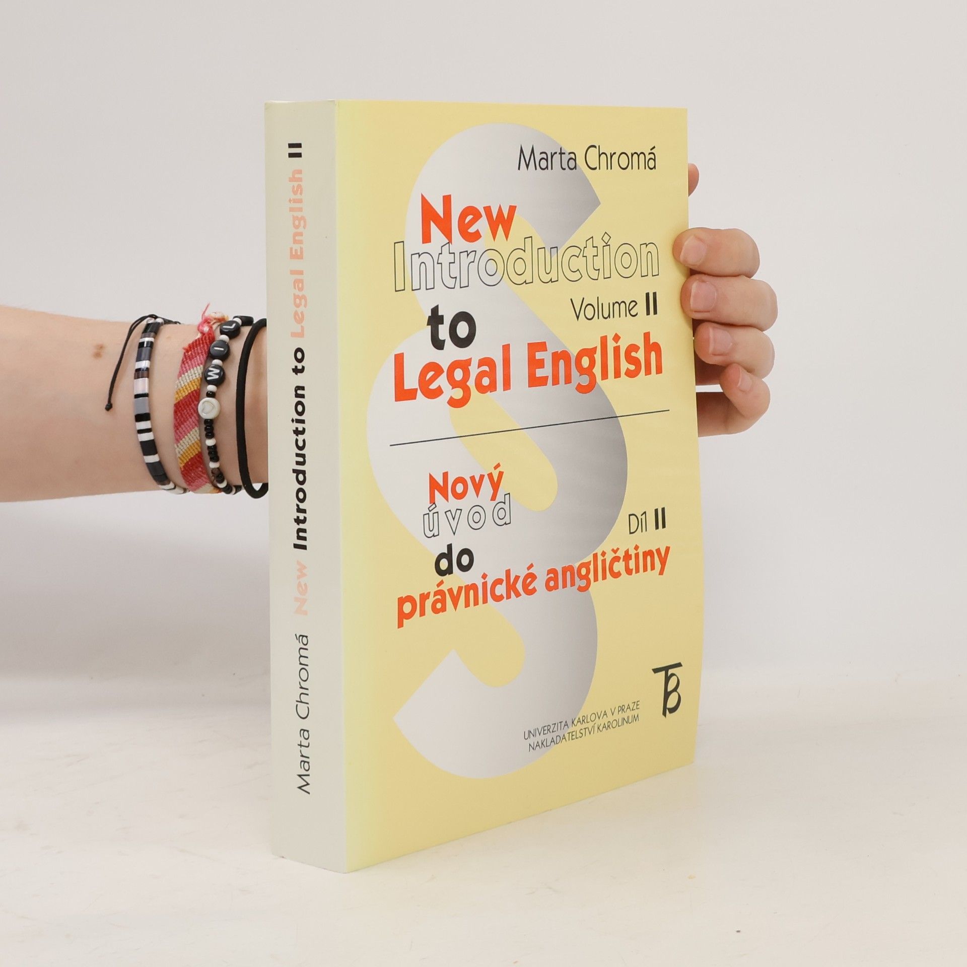 Marta Chromá New introduction to legal English. Volume II = Nový úvod do právnické angličtiny. Díl II