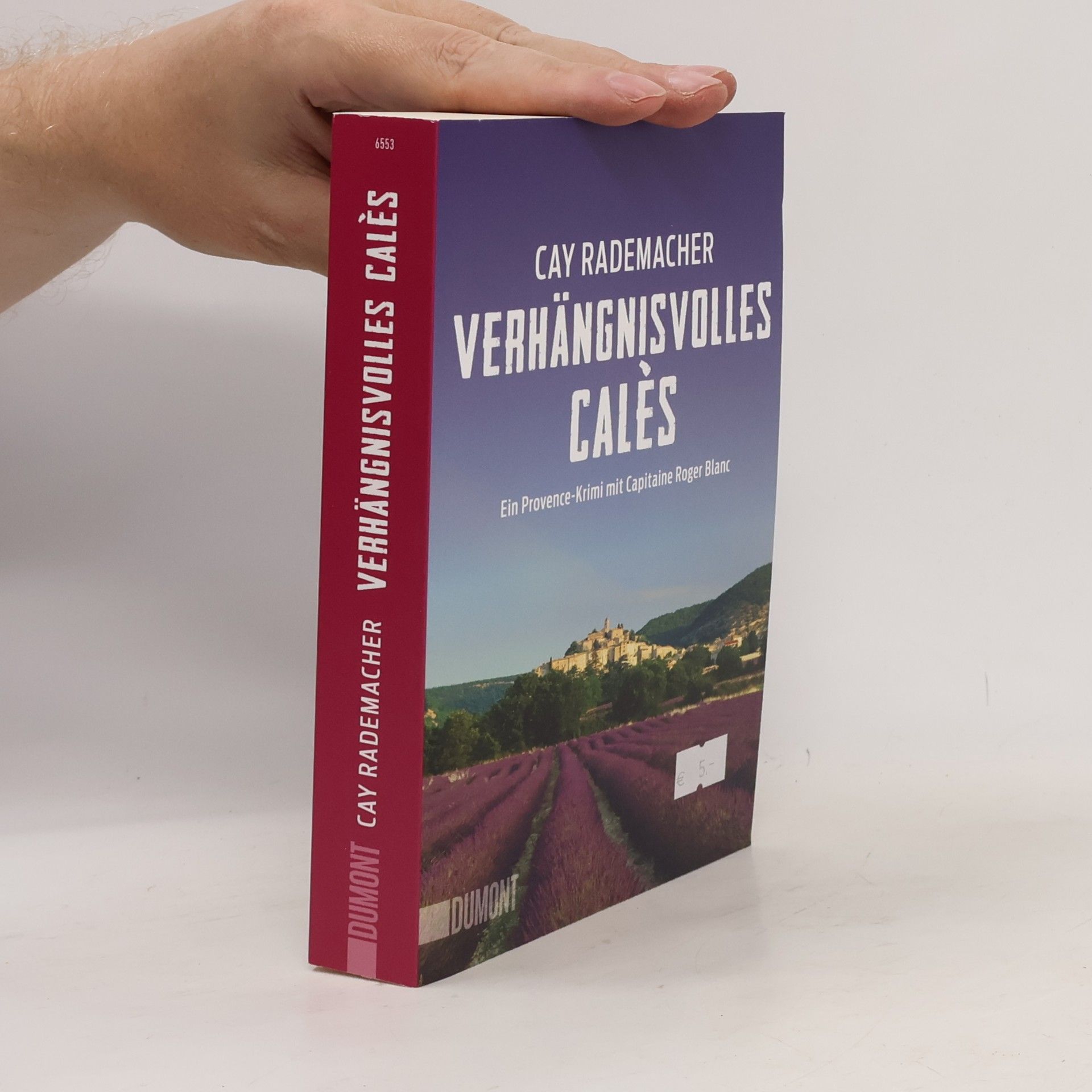 Cay Rademacher Verhängnisvolles Calès