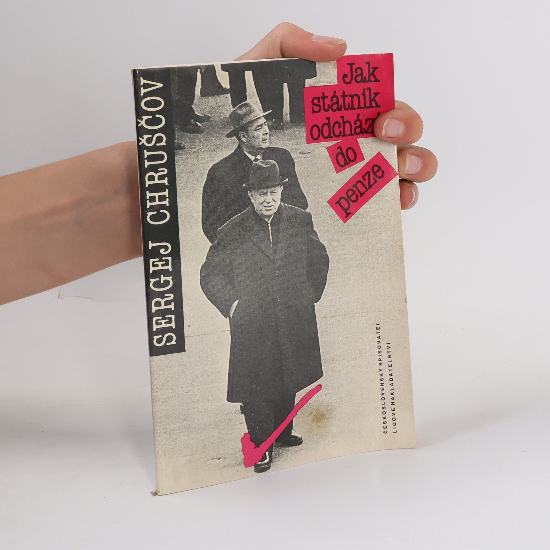 Sergej Chruščov Jak státník odchází do penze