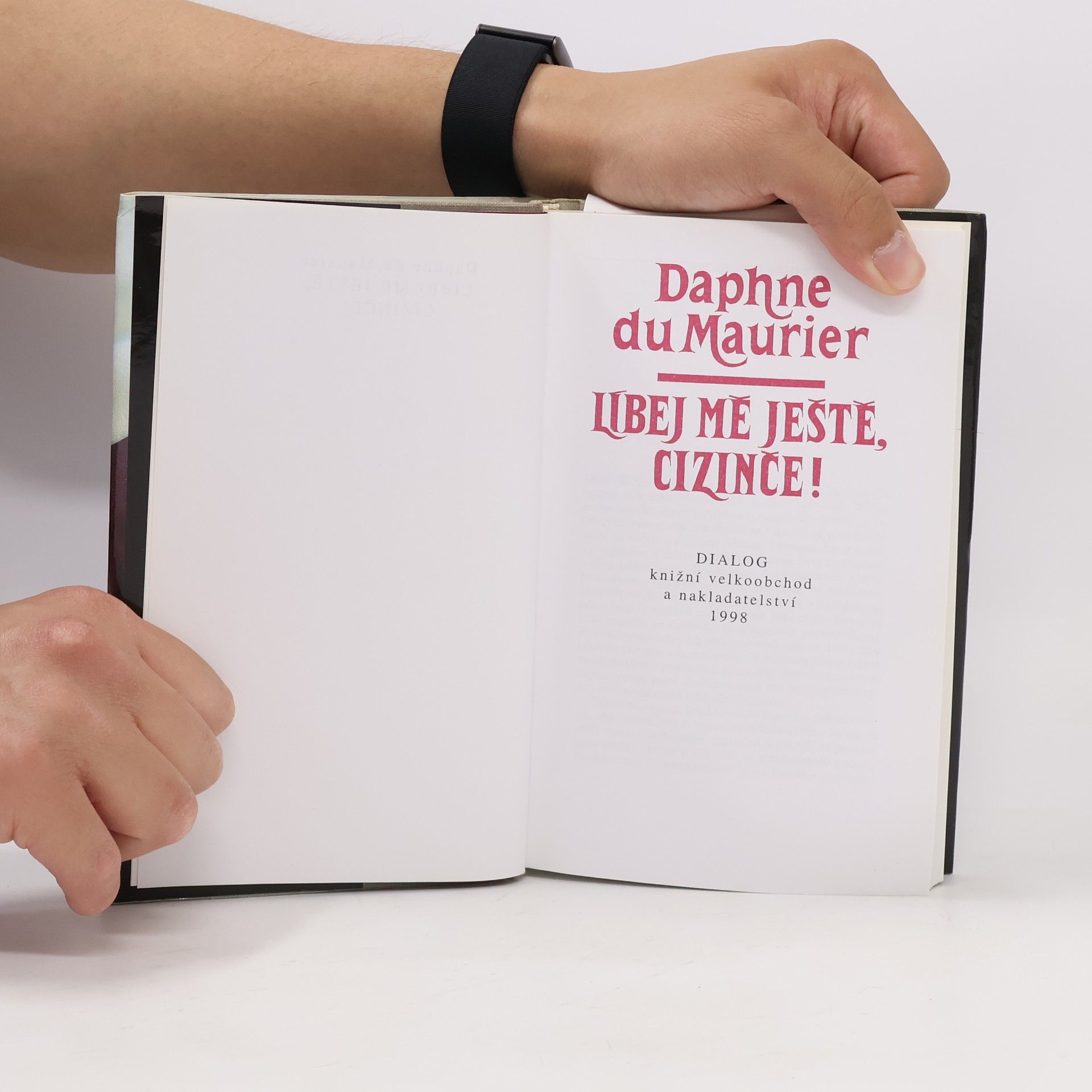 Daphne du Maurierová Líbej mě ještě, cizinče!