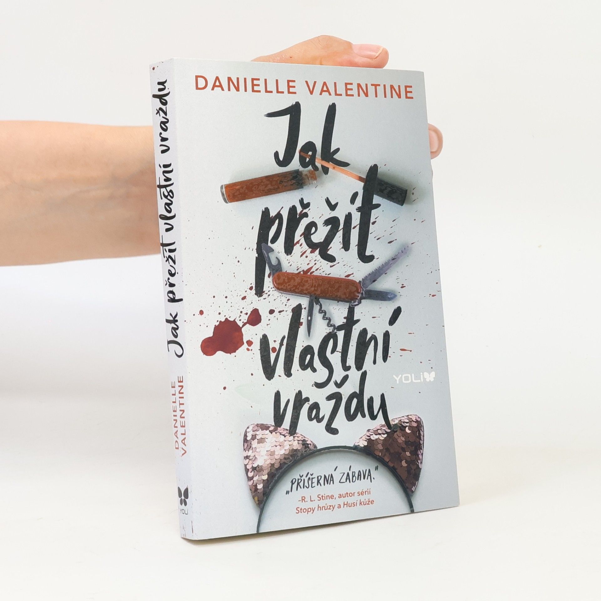 Danielle Valentine Jak přežít vlastní vraždu