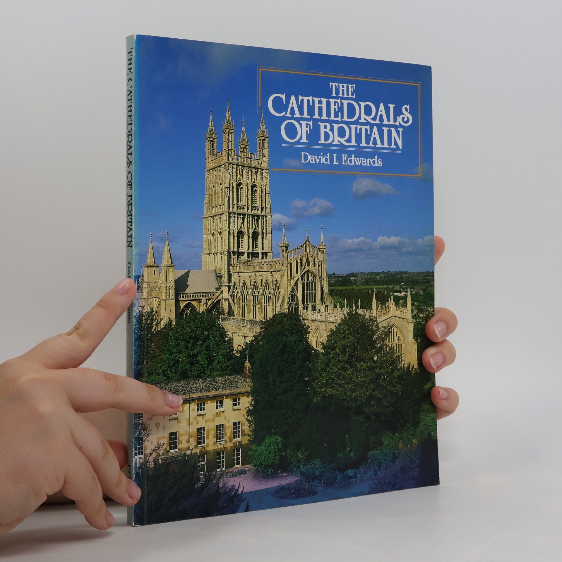 David Lloyd Edwards The Cathedrals of Britain