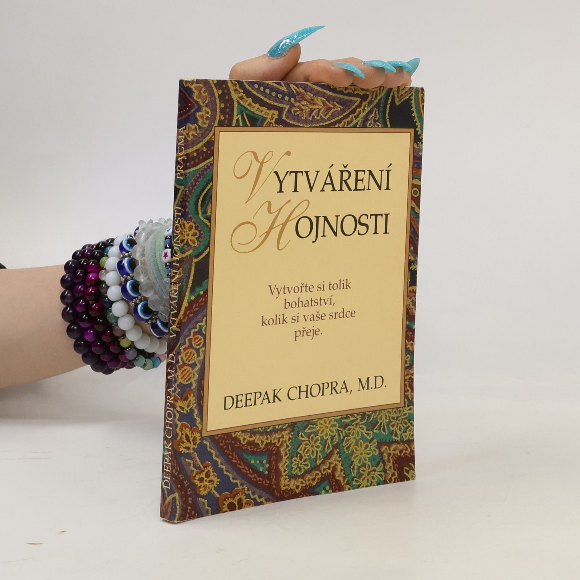 Deepak Chopra Vytváření hojnosti