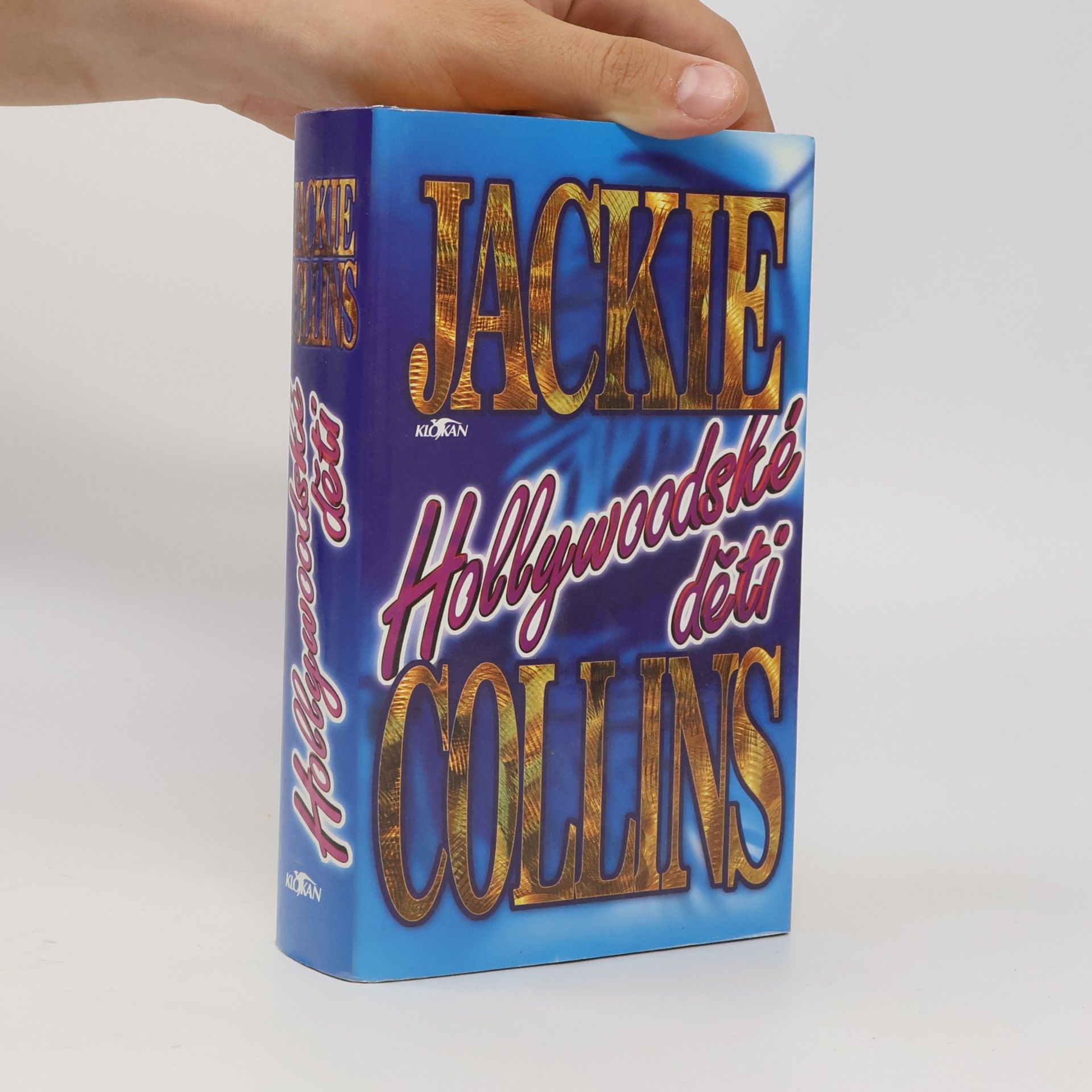 Jackie Collins Hollywoodské děti