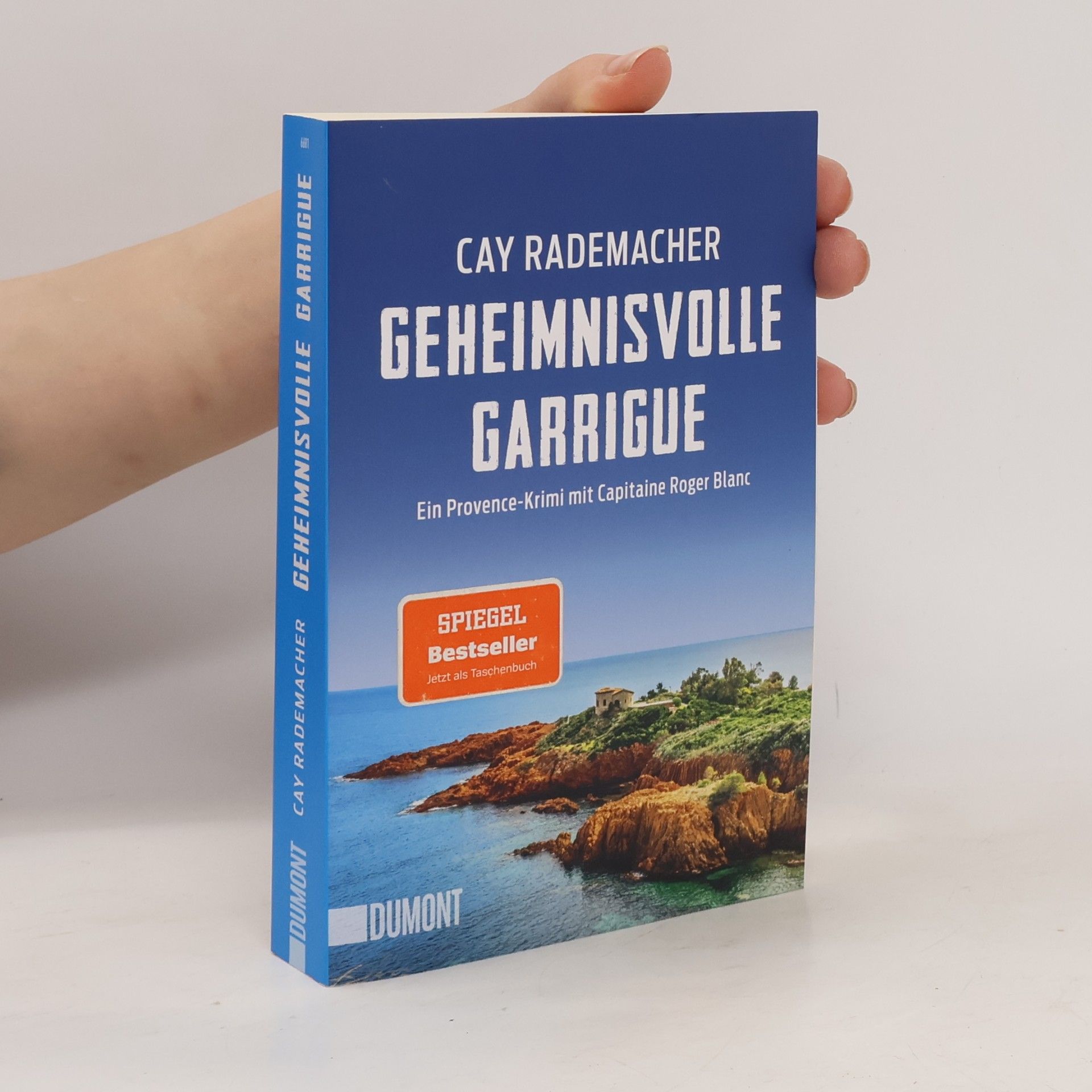 Cay Rademacher Geheimnisvolle Garrigue
