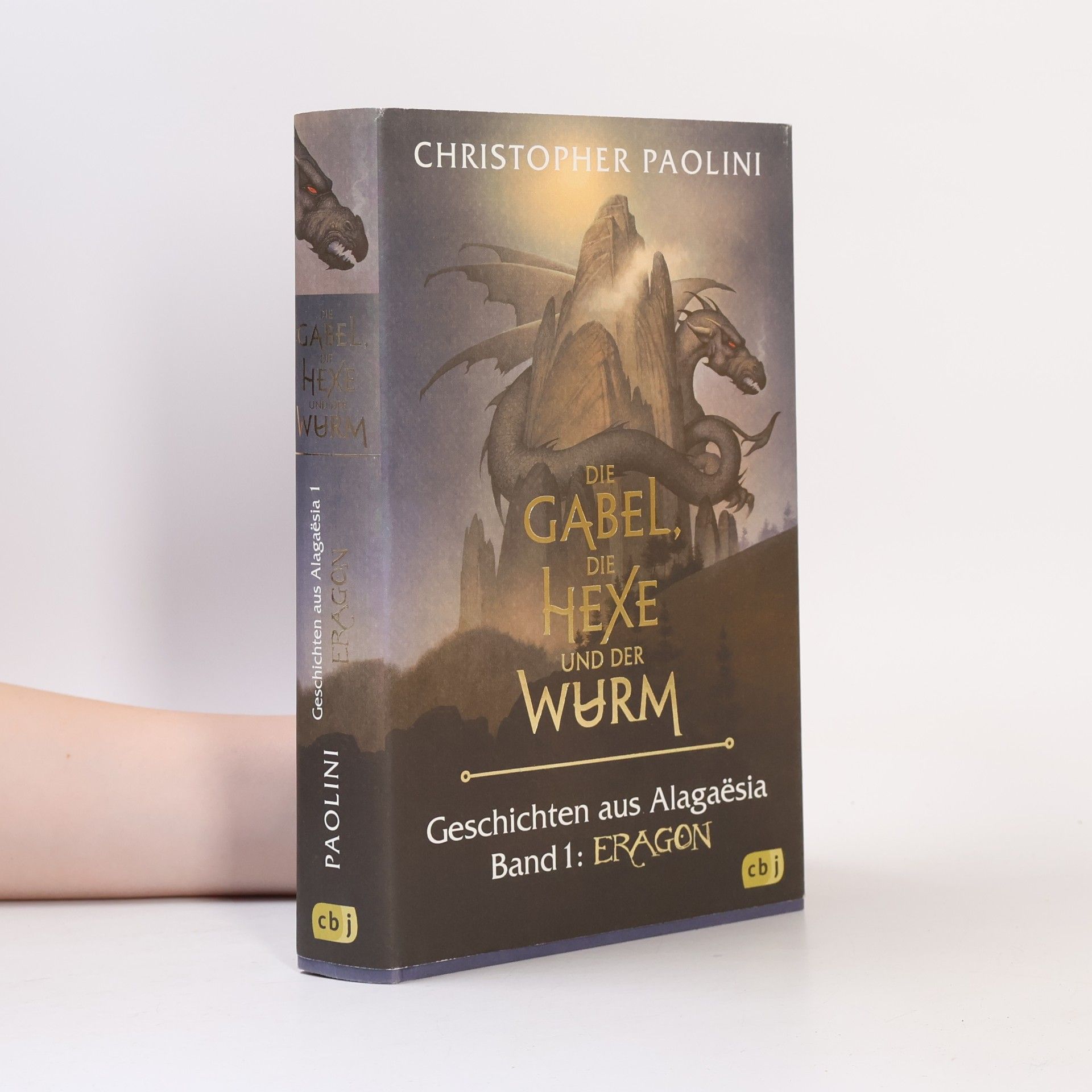 Christopher Paolini Die Gabel, die Hexe und der Wurm. Geschichten aus Alagaësia. Band 1: Eragon