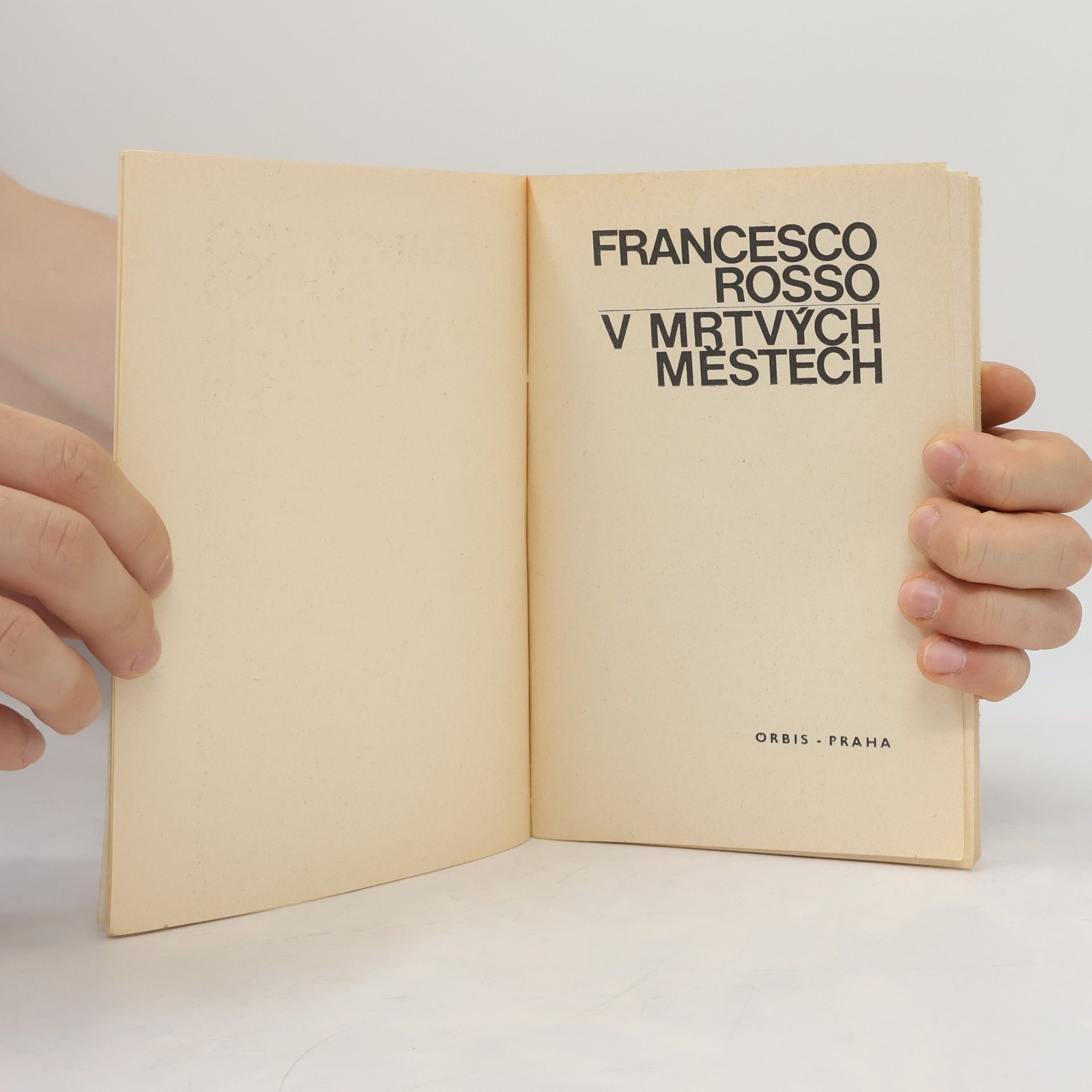 Francesco Rosso V mrtvých městech