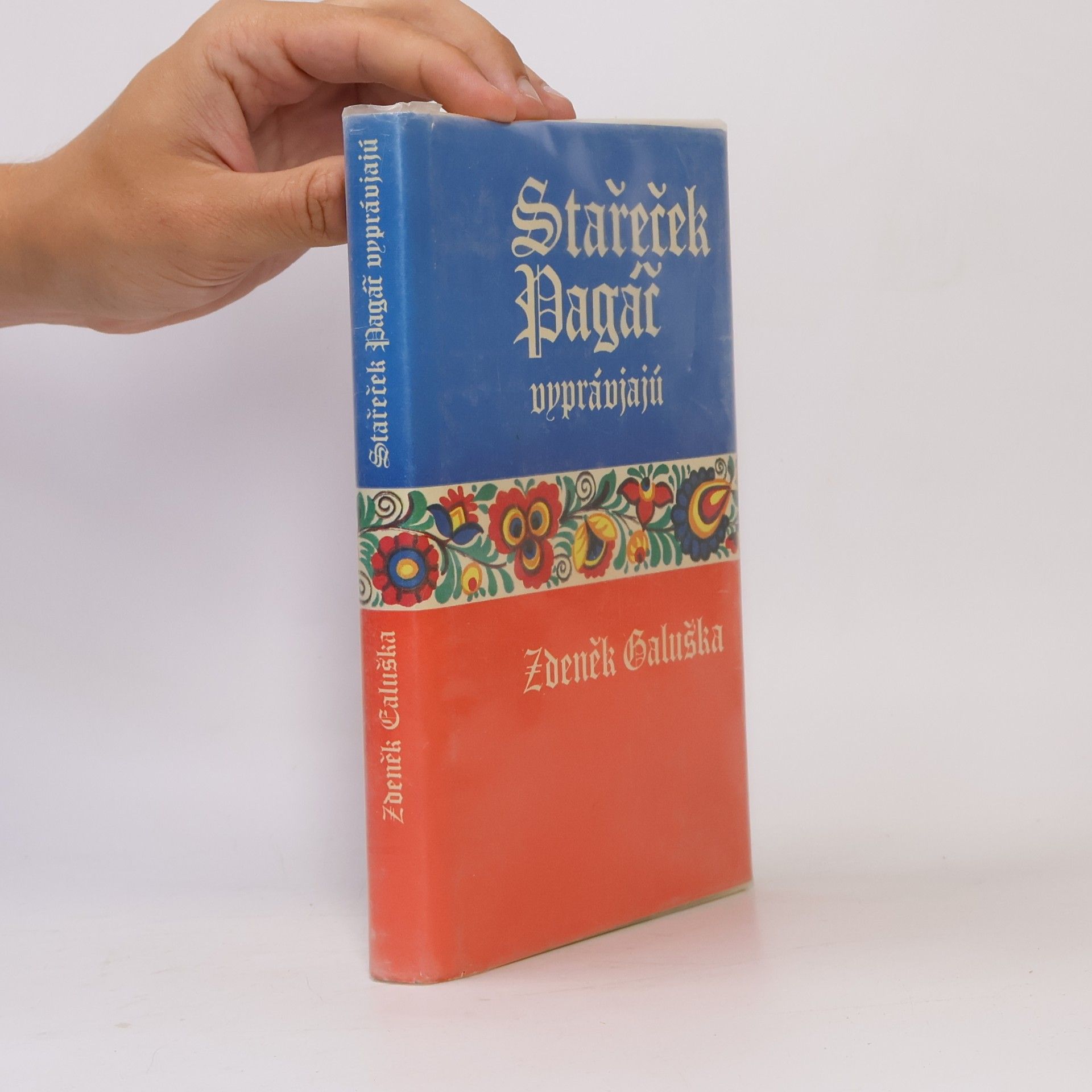 Zdeněk Galuška Stařeček Pagáč vyprávjajú