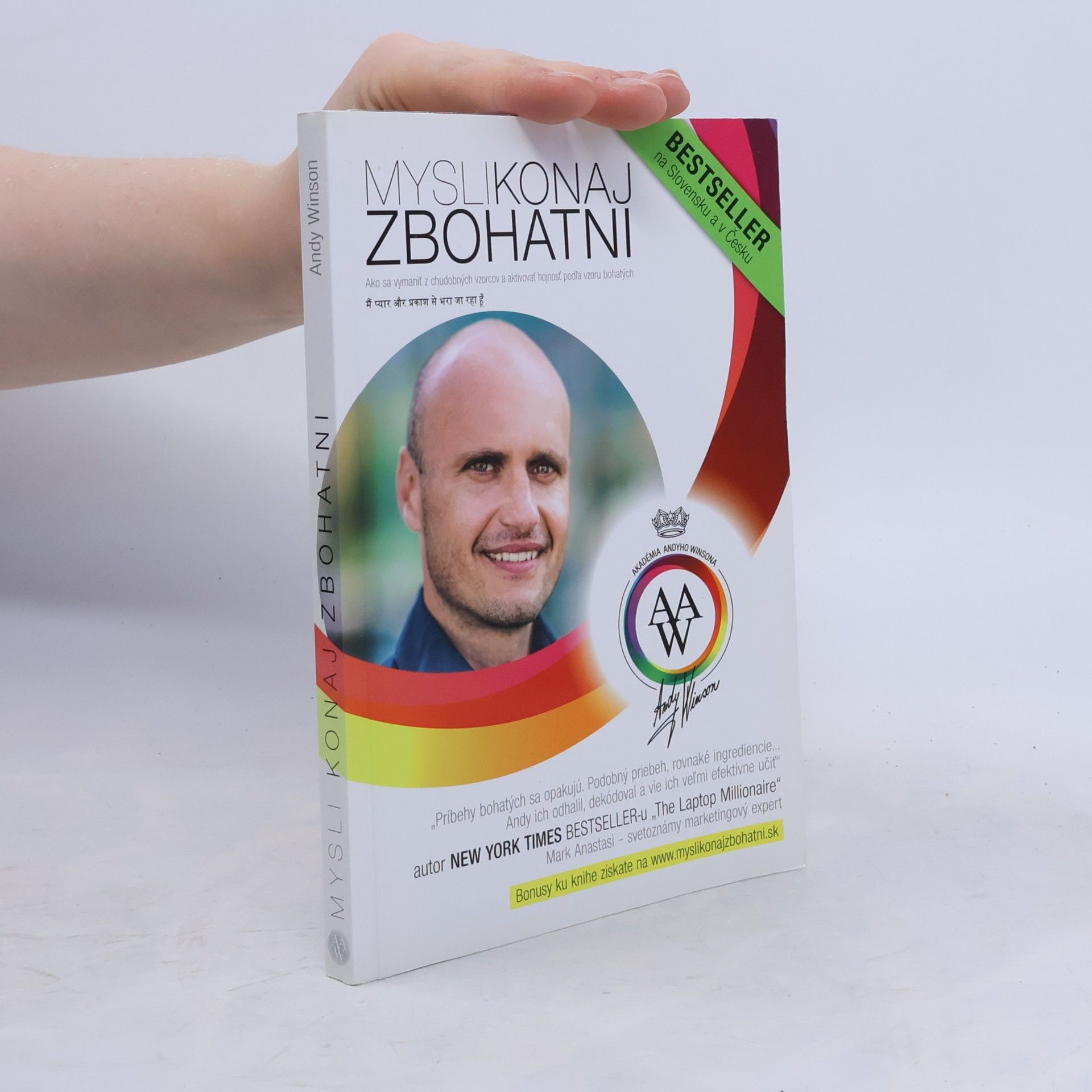 Andy Winson Mysli, konaj, zbohatni