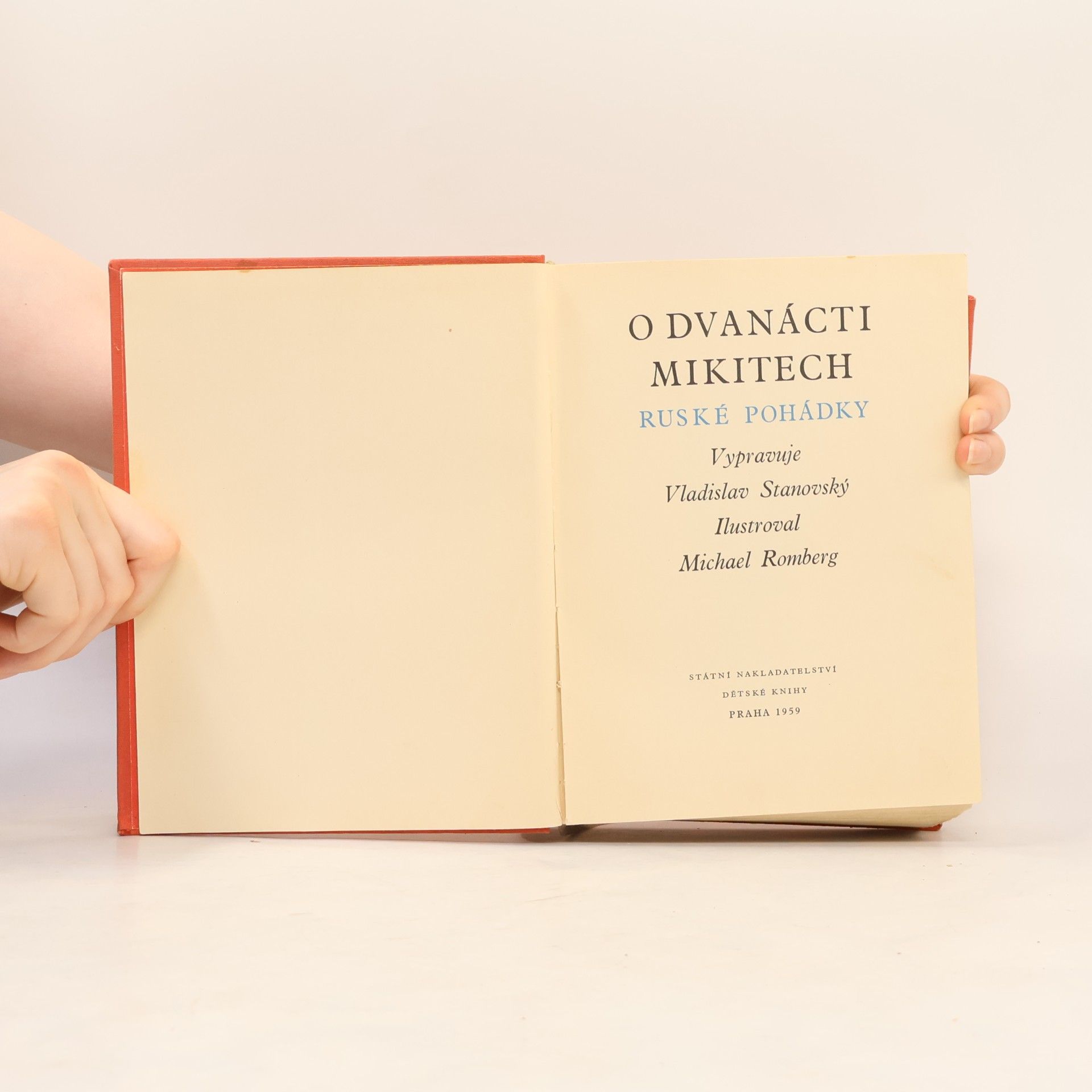 Vladislav Stanovský O dvanácti Mikitech : Ruské pohádky