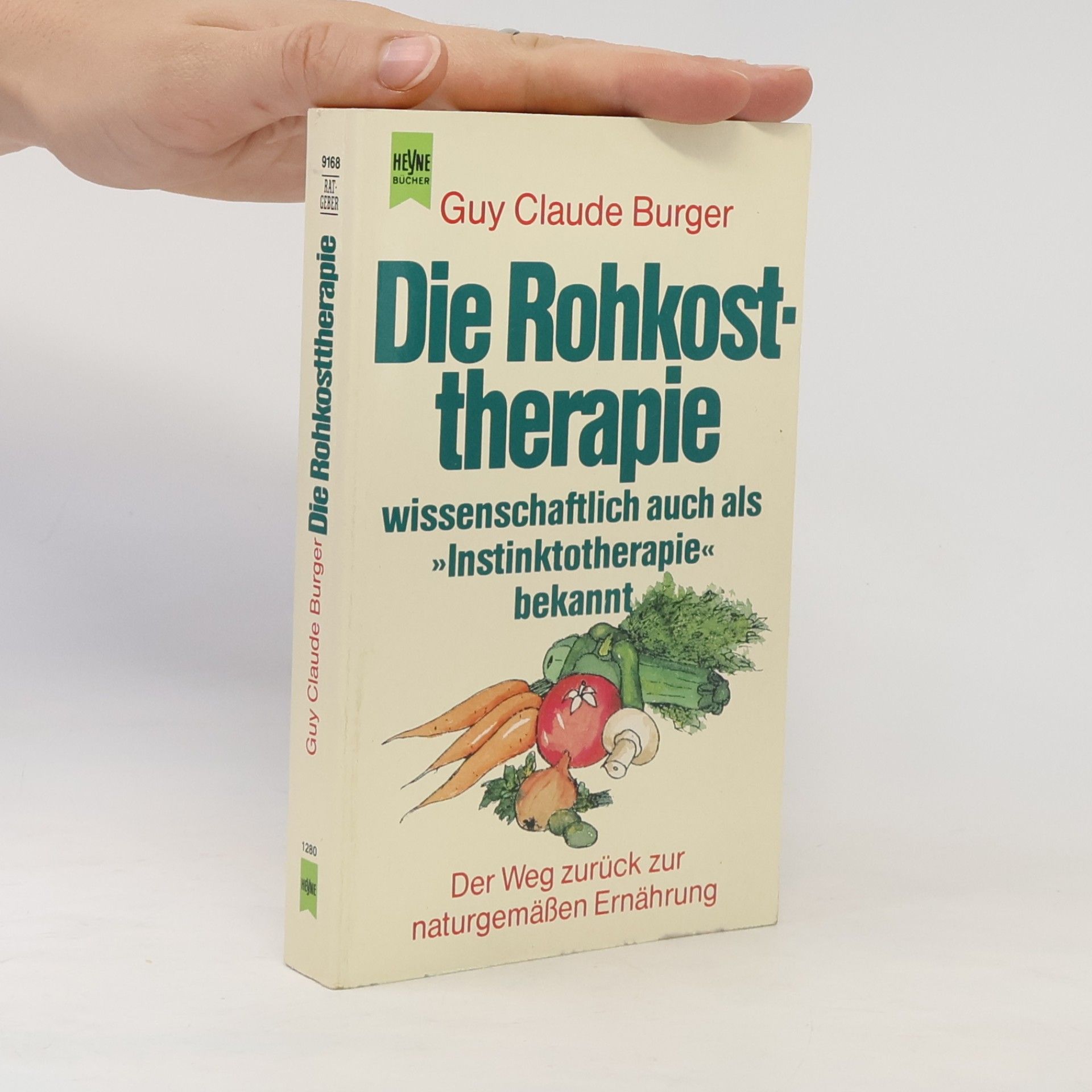 Guy Claude Burger Die Rohkosttherapie