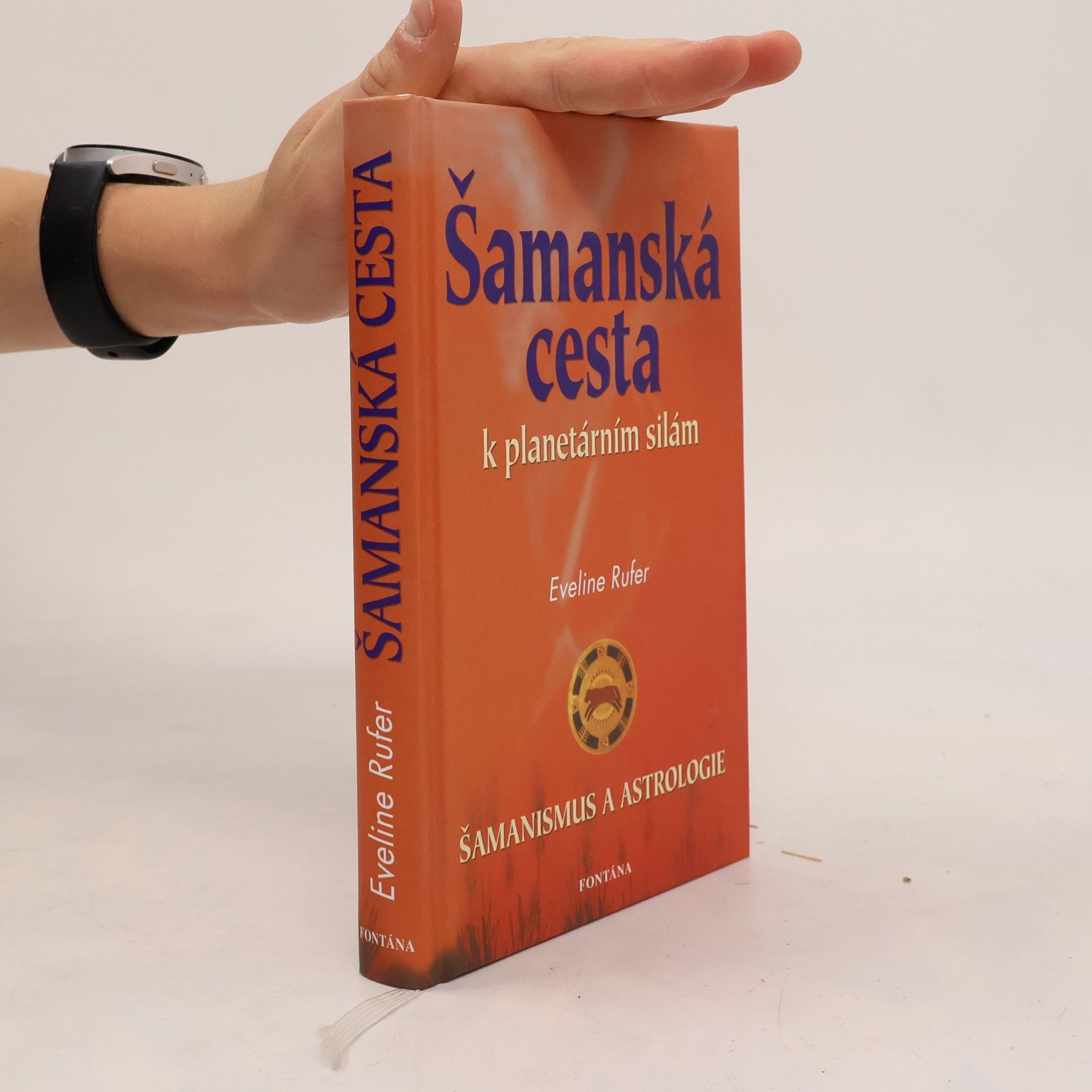 Eveline Rufer Šamanská cesta k planetárním silám