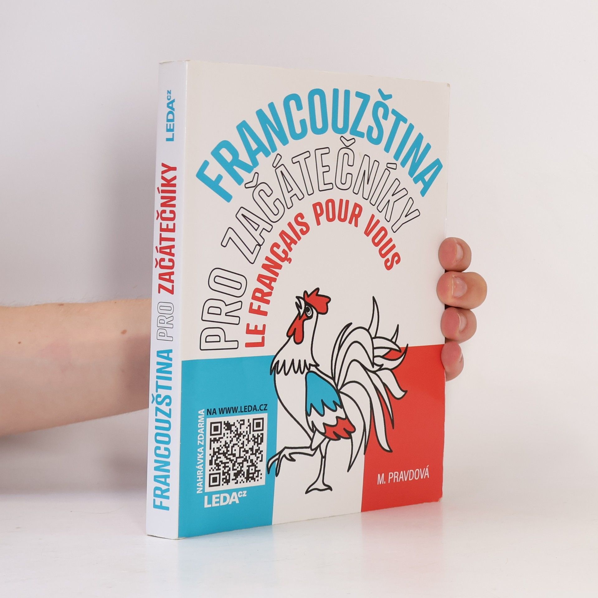 Marie Pravdová Francouzština pro začátečníky = Le français pour vous