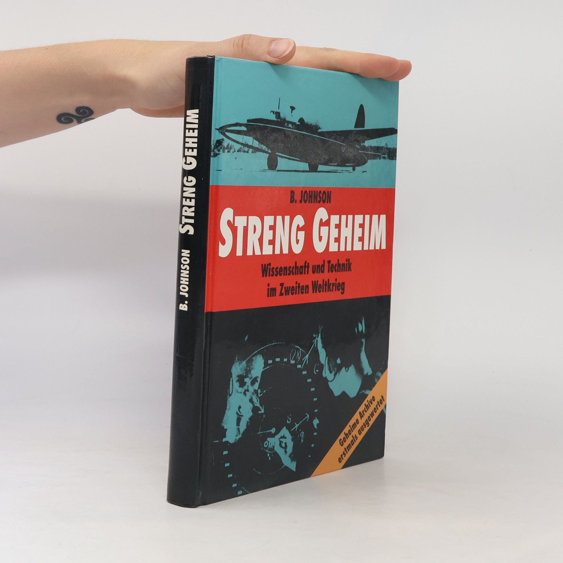 Brian Johnson Streng Geheim: Wissenschaft Und Technik Im Zweiten Weltkrieg