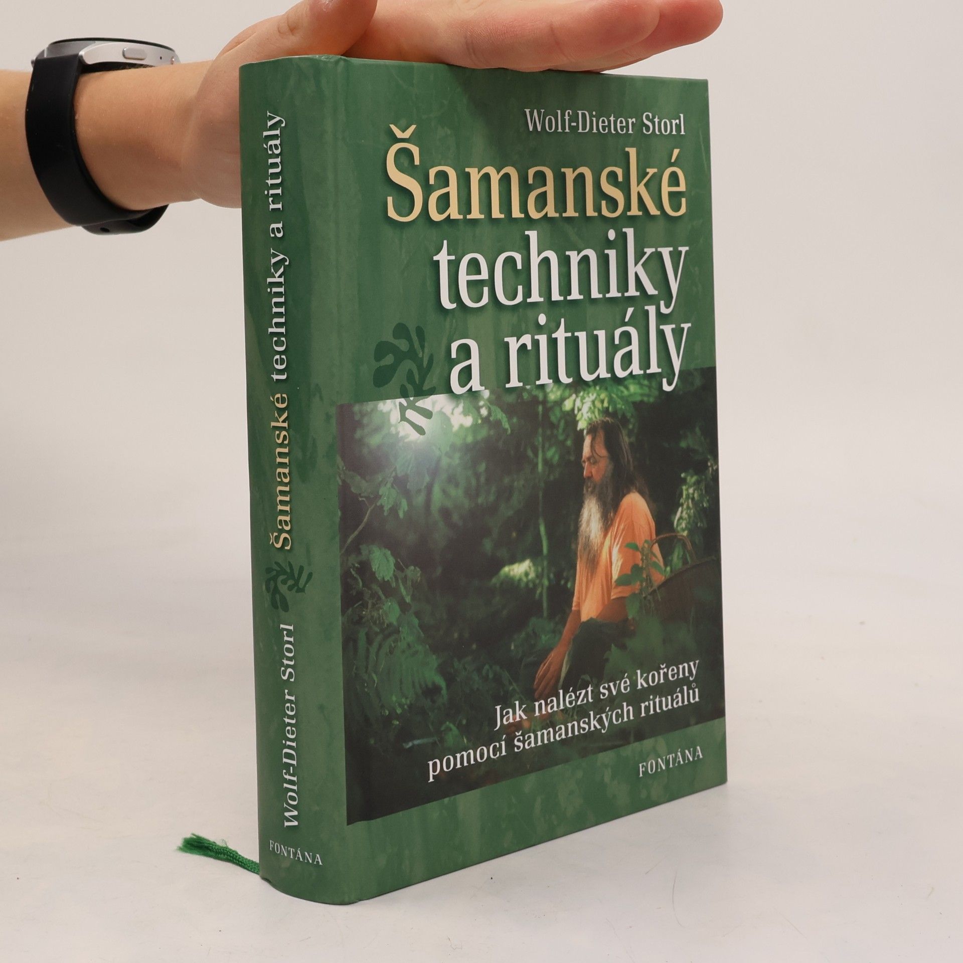 Wolf Dieter Storl Šamanské techniky a rituály
