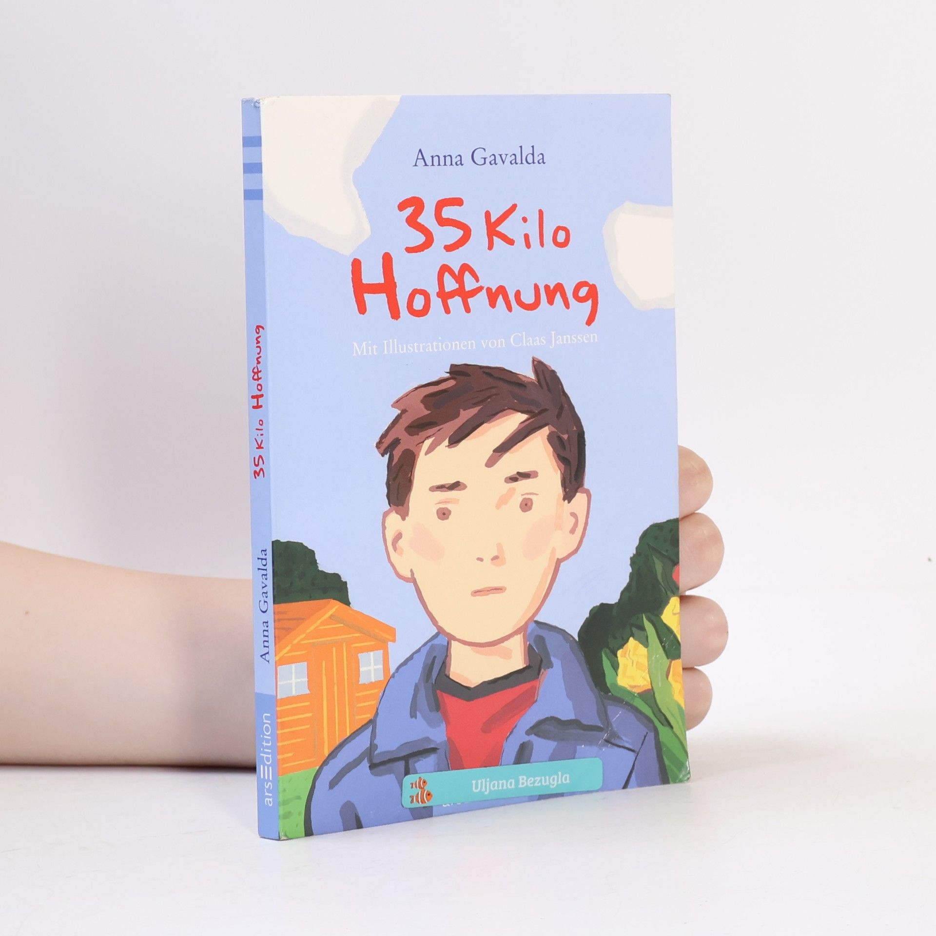 Anna Gavalda 35 Kilo Hoffnung