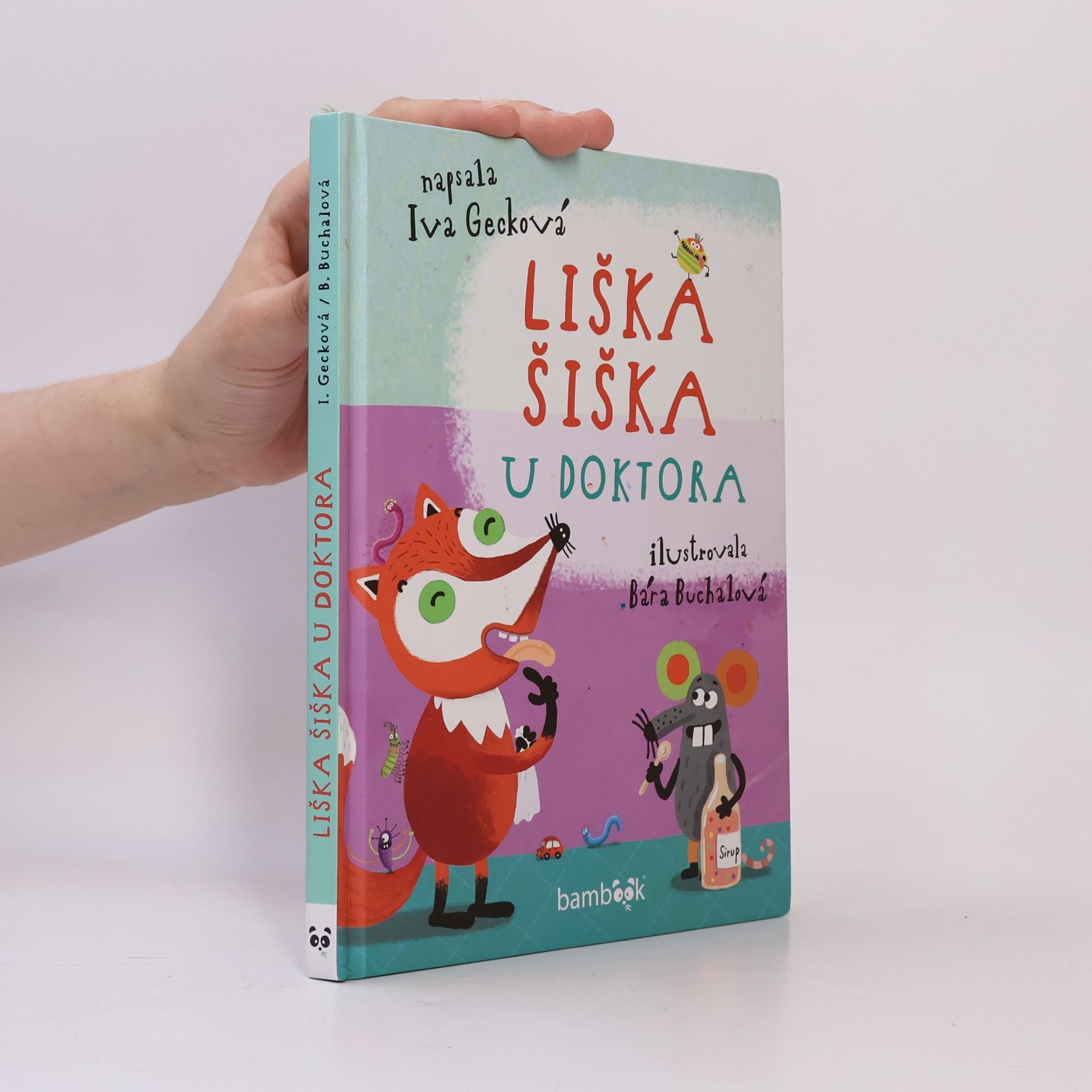 Gecková Iva Liška Šiška u doktora