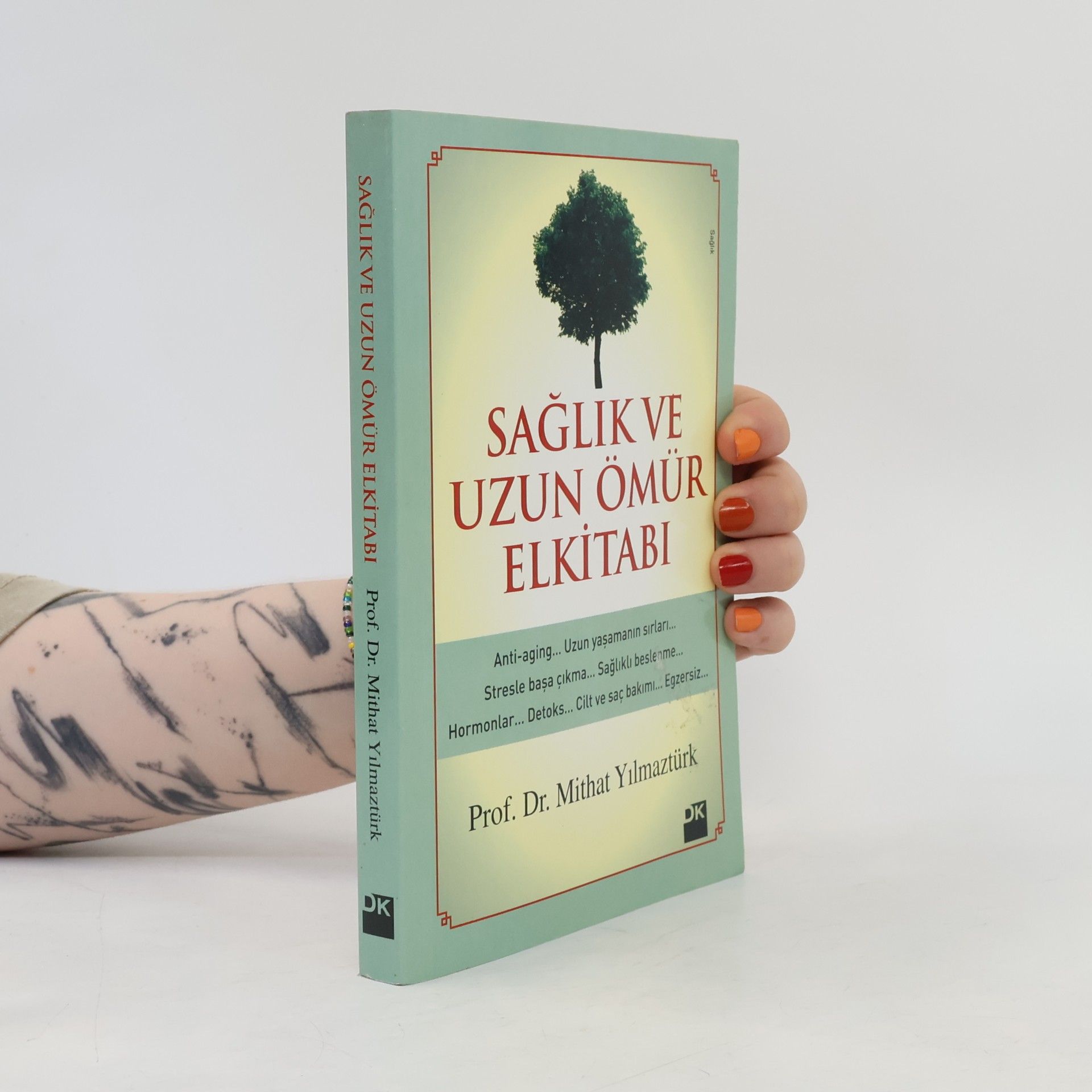 Mithat Yılmaztürk Sağlık ve Uzun Ömür Elkitabı