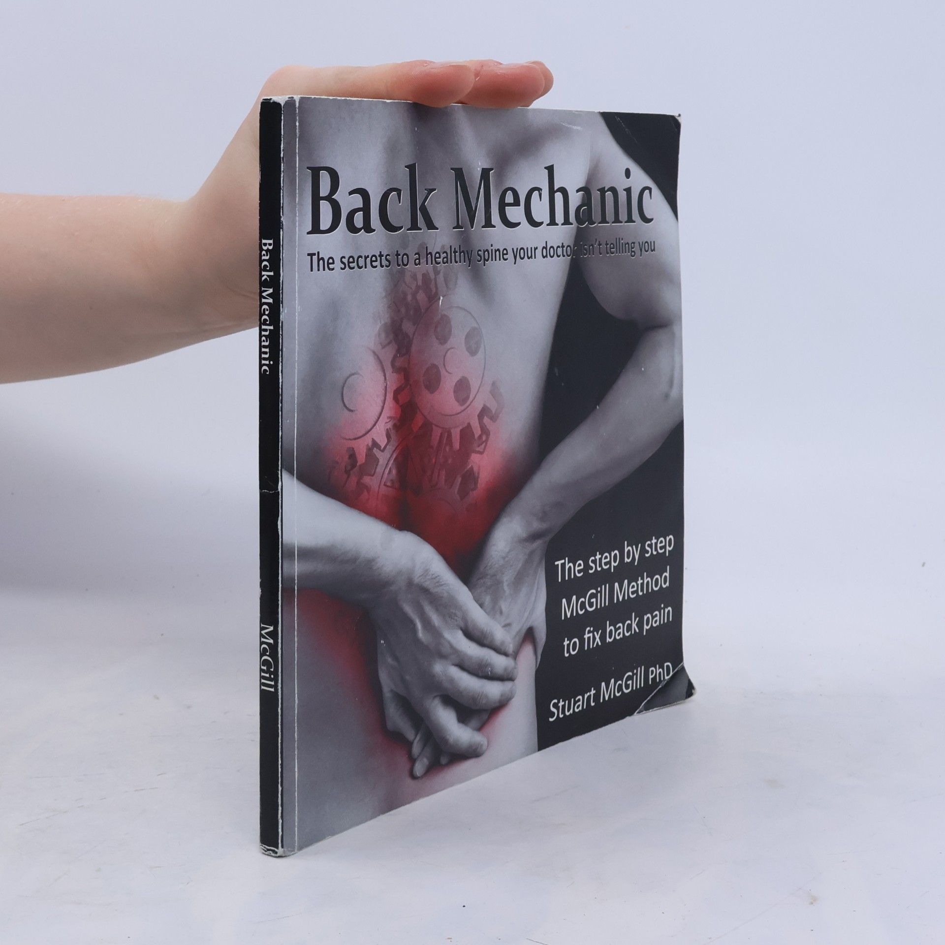 Stuart McGill PhD Back Mechanic