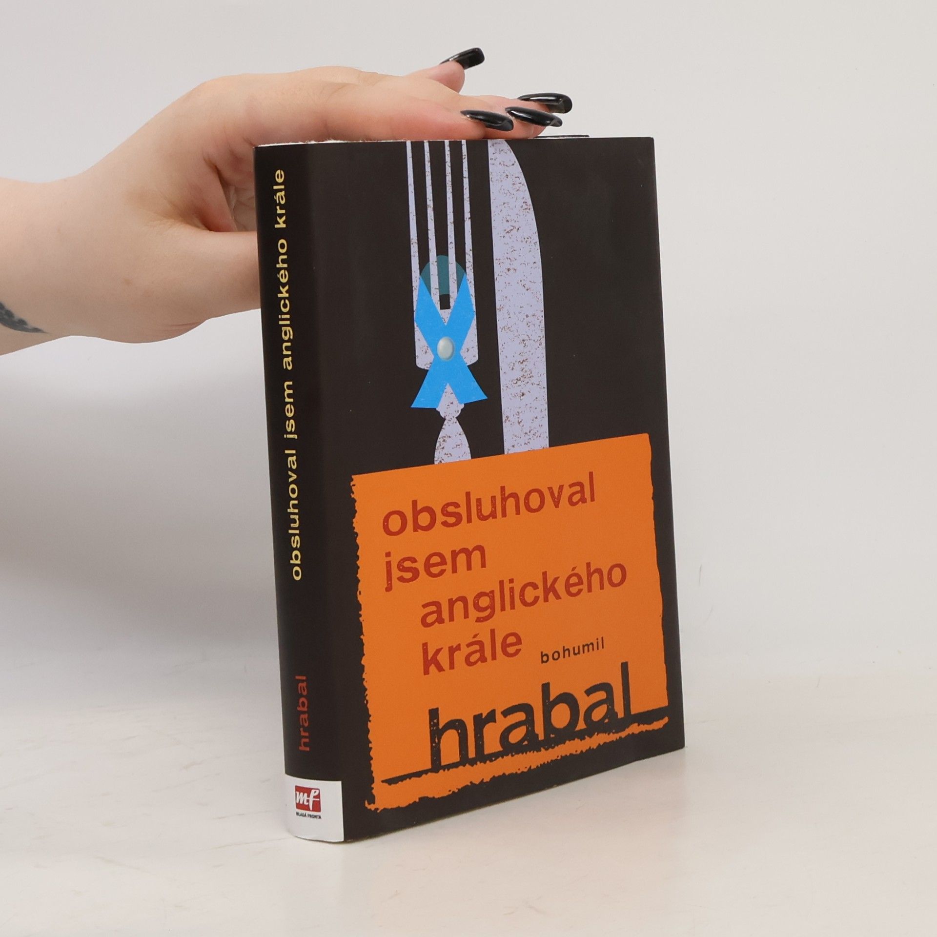 Bohumil Hrabal Obsluhoval jsem anglického krále