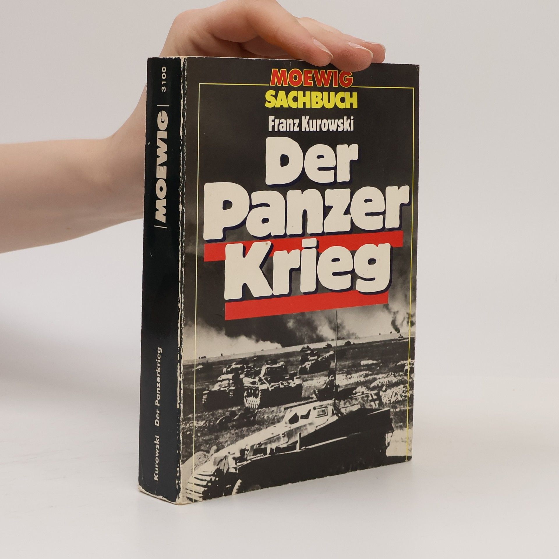 Franz Kurowski Der Panzer-Krieg