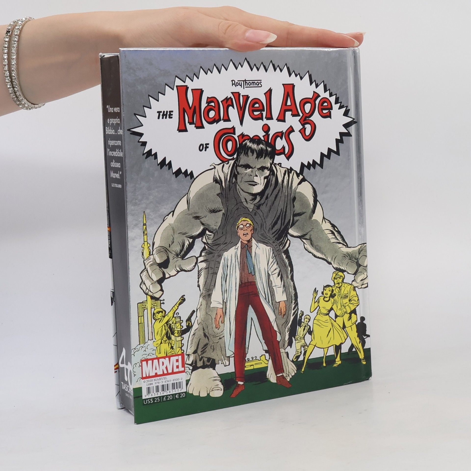 Roy Thomas The Marvel Age of Comics 1961–1978. 40th Ed.