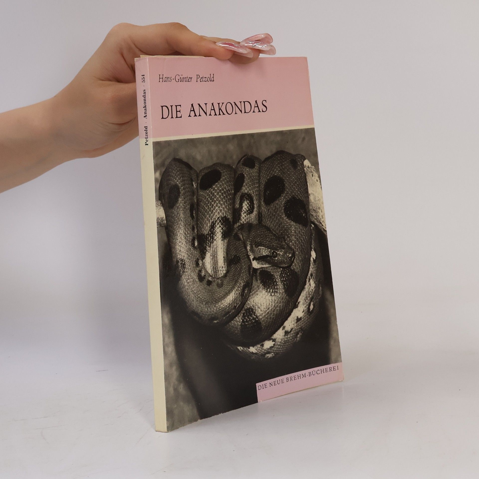Hans-Günter Petzold Die Anakondas