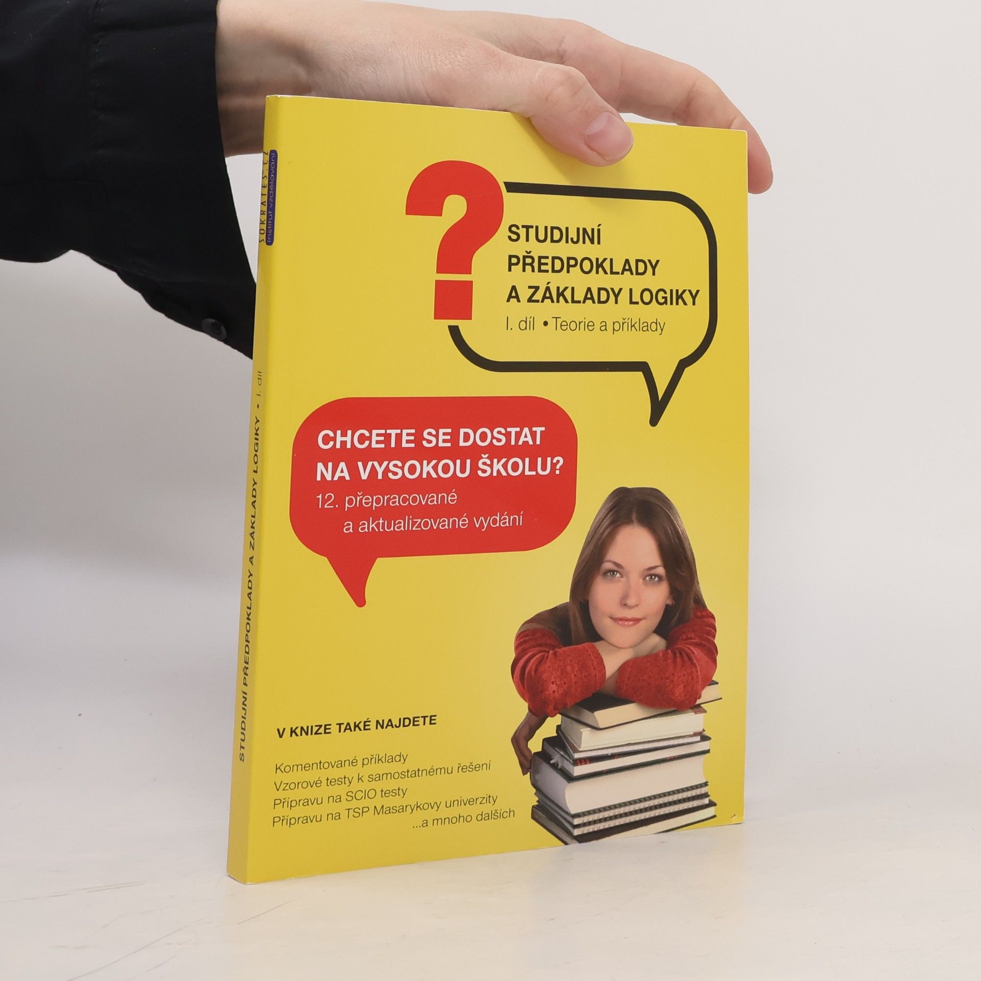 Various authors Studijní předpoklady a základy logiky 1. Teorie a příklady