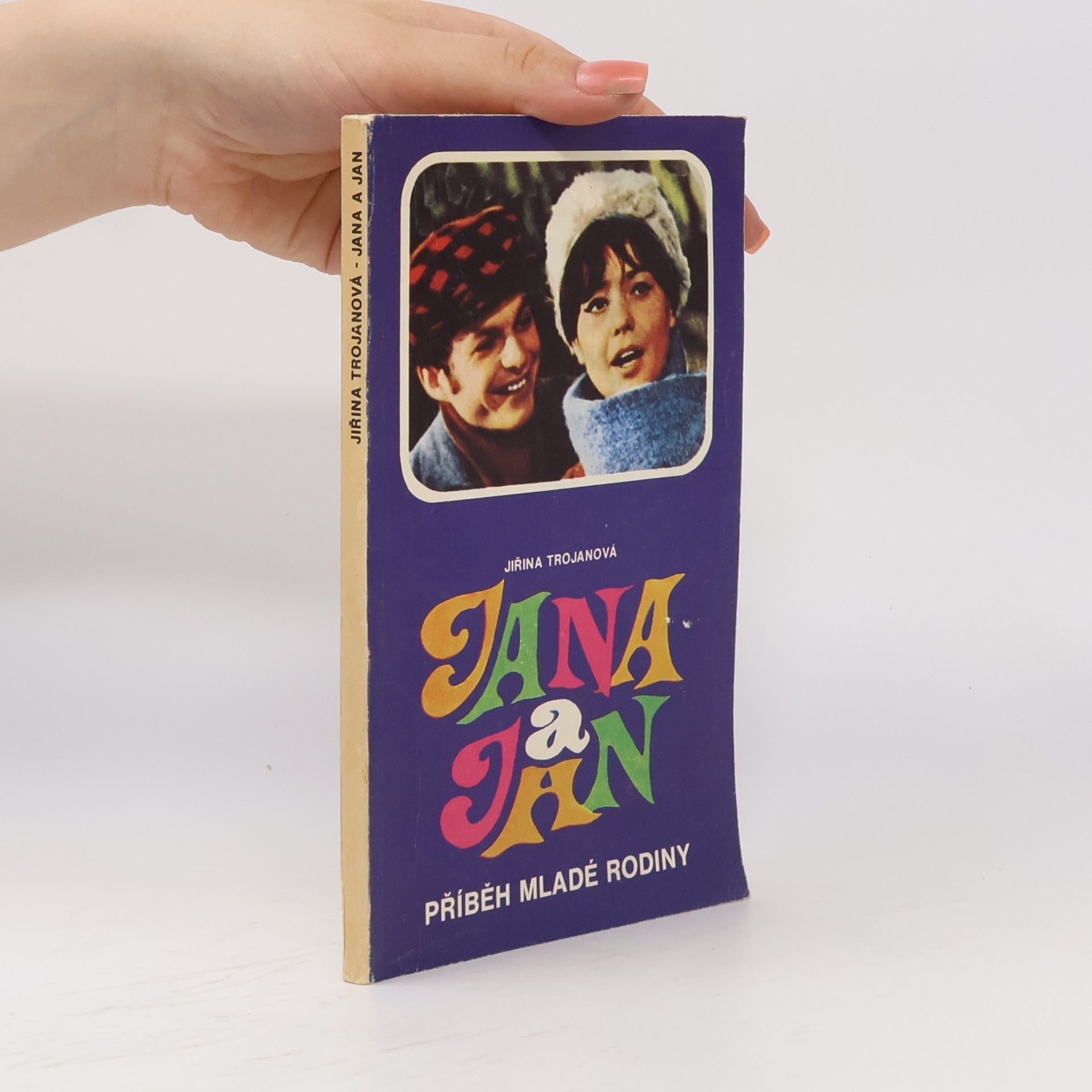 Jiřina Trojanová Jana a Jan