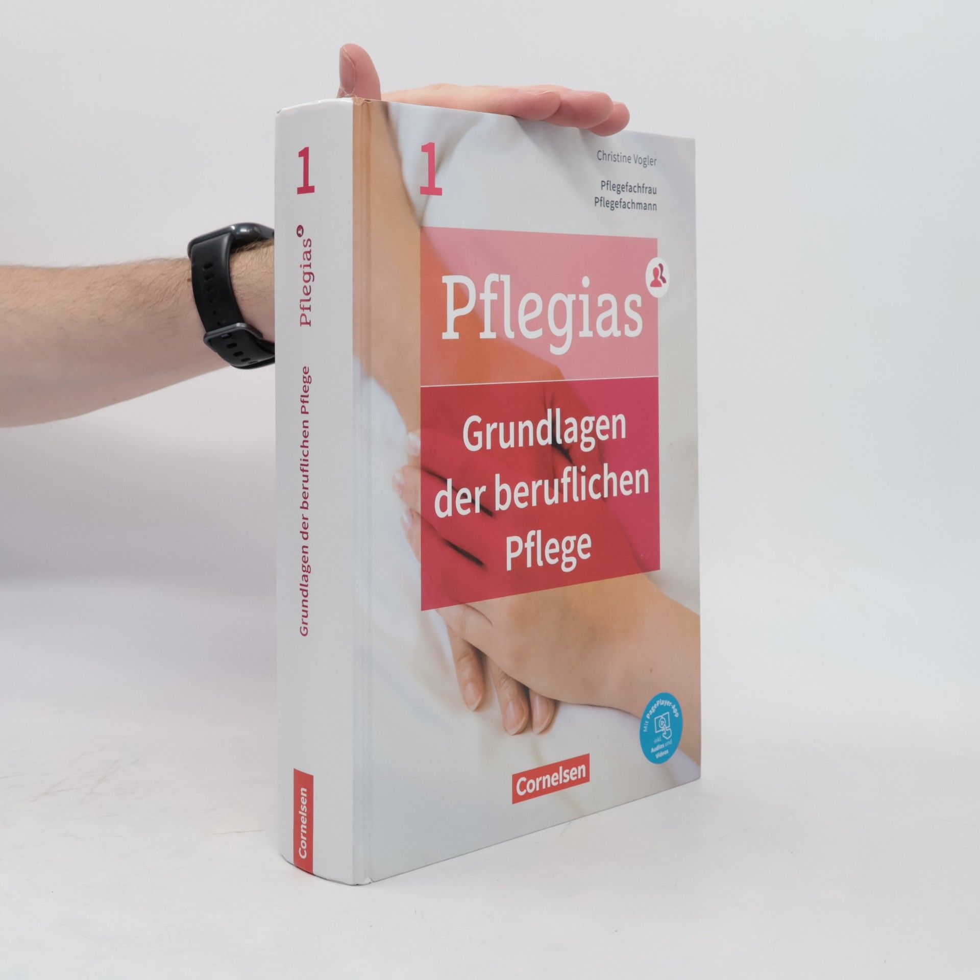 Pflegias - Generalistische Pflegeausbildung: Band 1 - Grundlagen der beruflichen Pflege