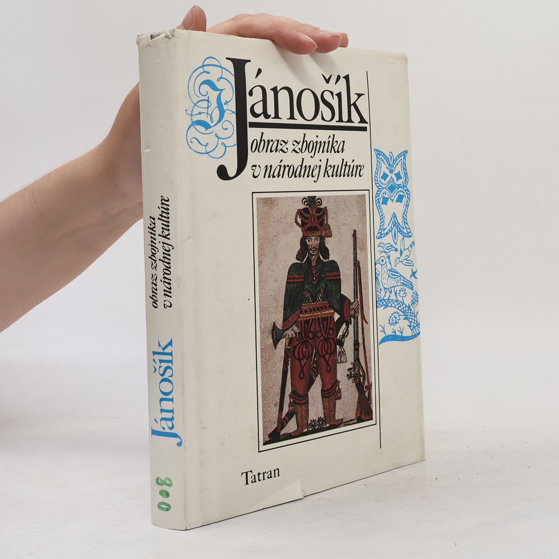 Jánošík. Obraz zbojníka v národnej kultúre