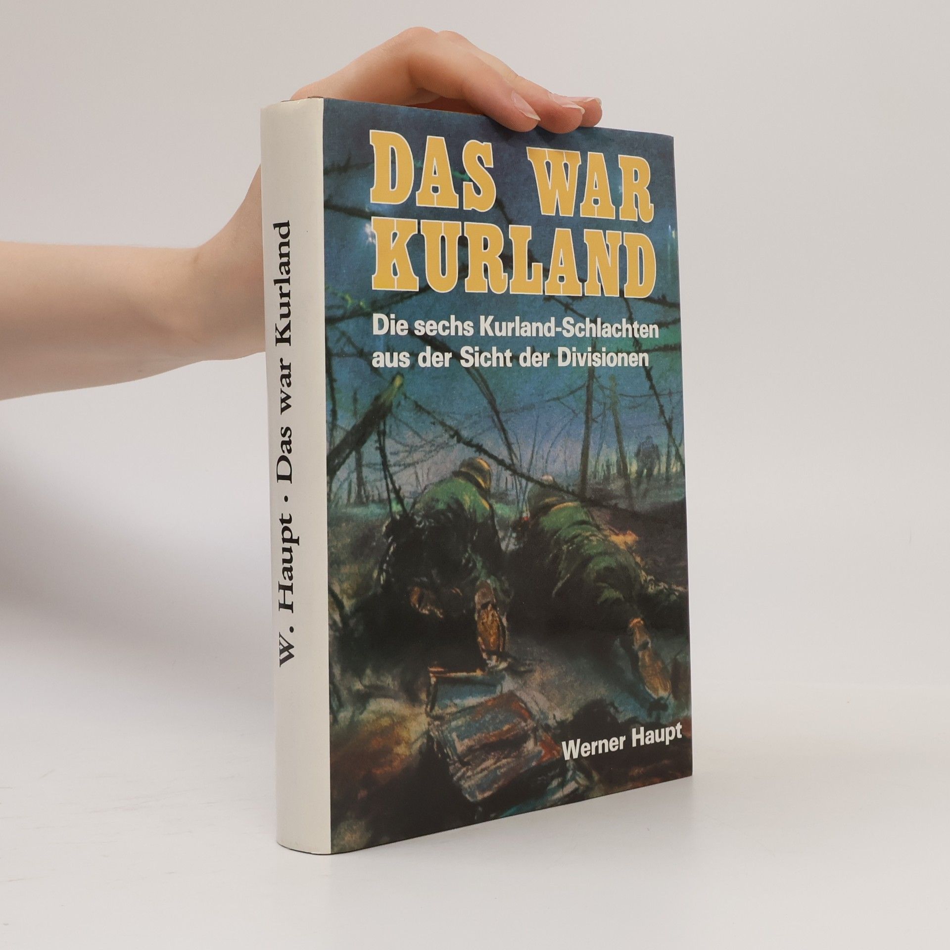 Werner Haupt Das war Kurland