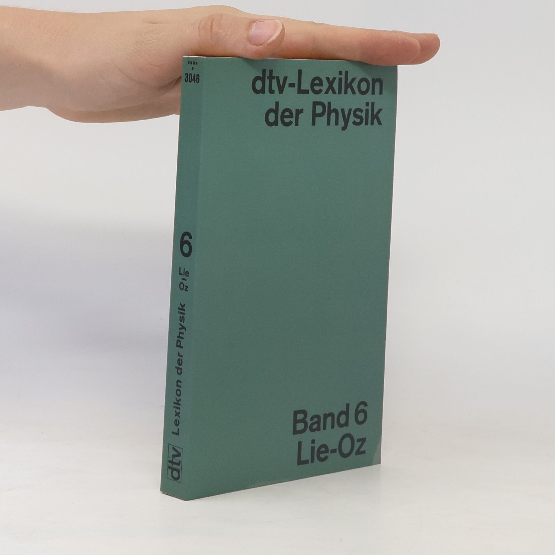 Collectif d'auteurs dtv-Lexikon der Physik 6. Lie-Oz