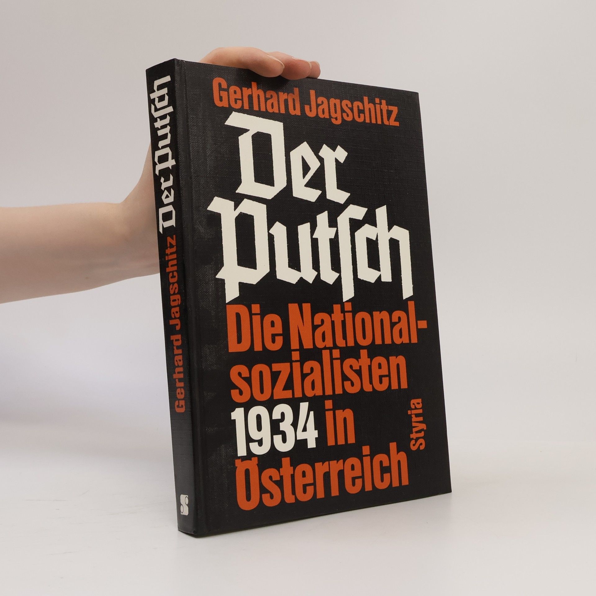 Gerhard Jagschitz Der Putsch