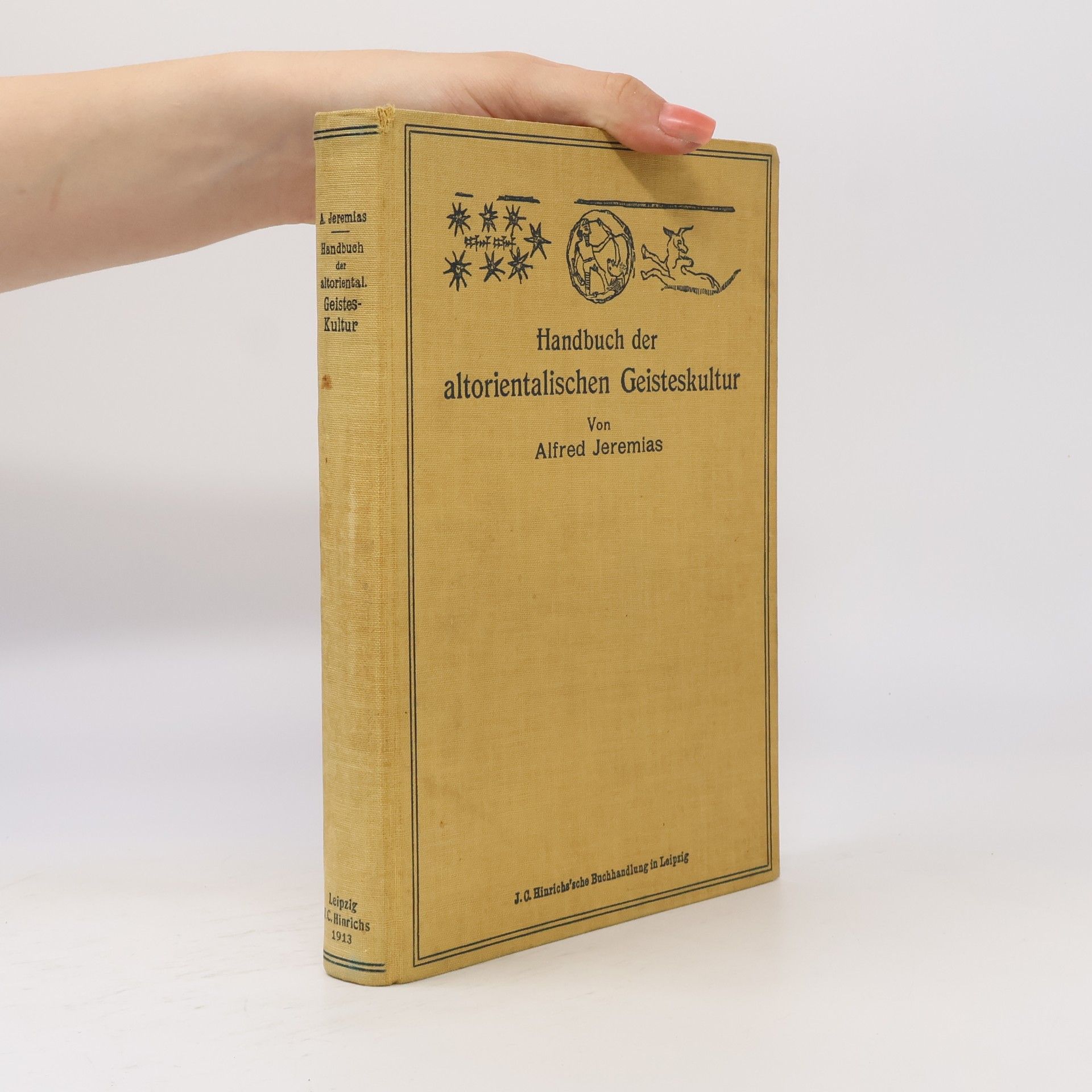 Alfred Jeremias Handbuch der altorientalischen Geisteskultur