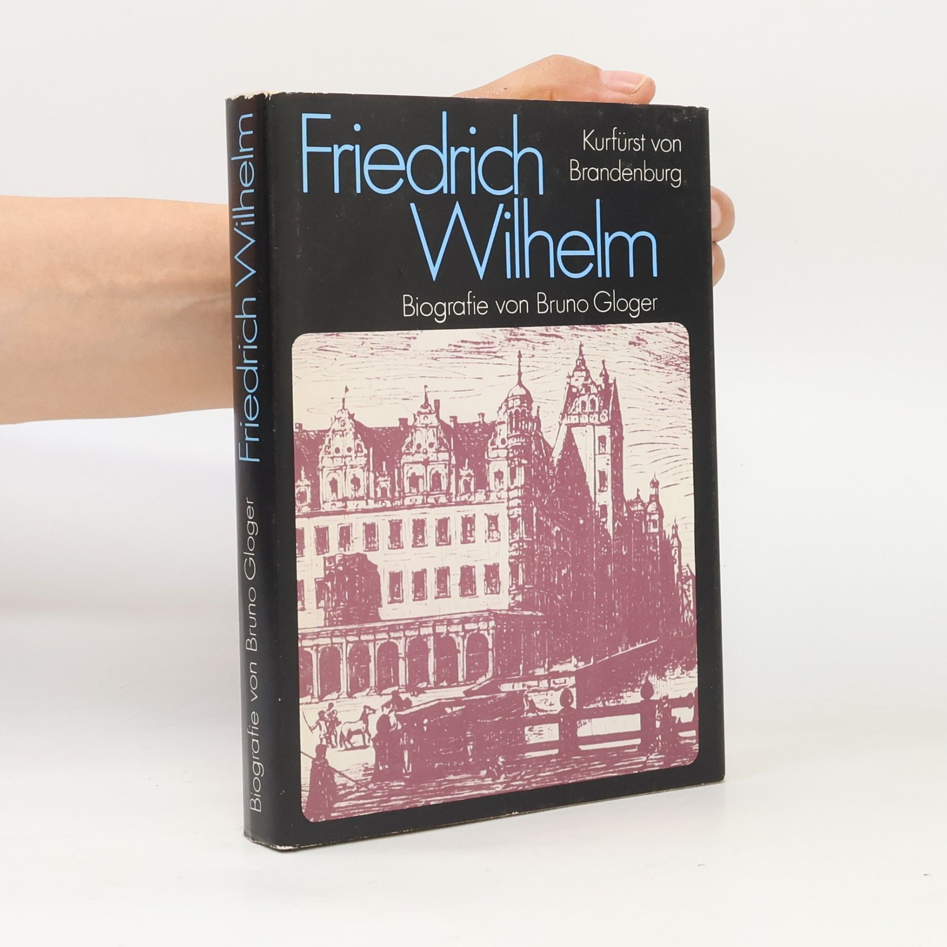 Bruno Gloger Friedrich Wilhelm
