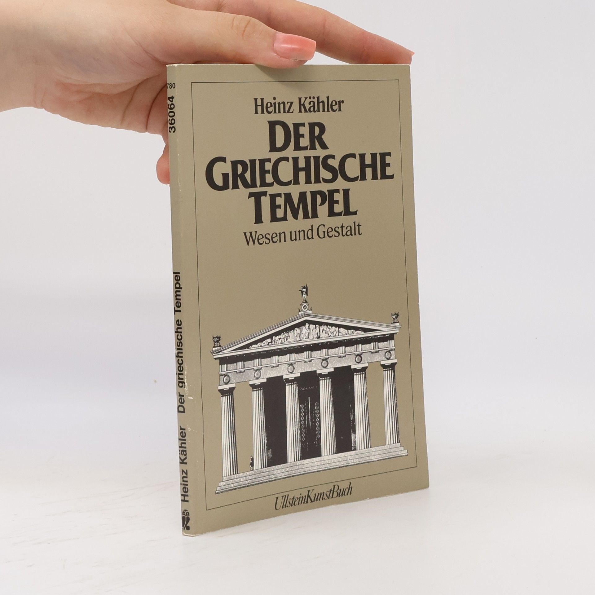 Heinz Kahler Der griechische Tempel