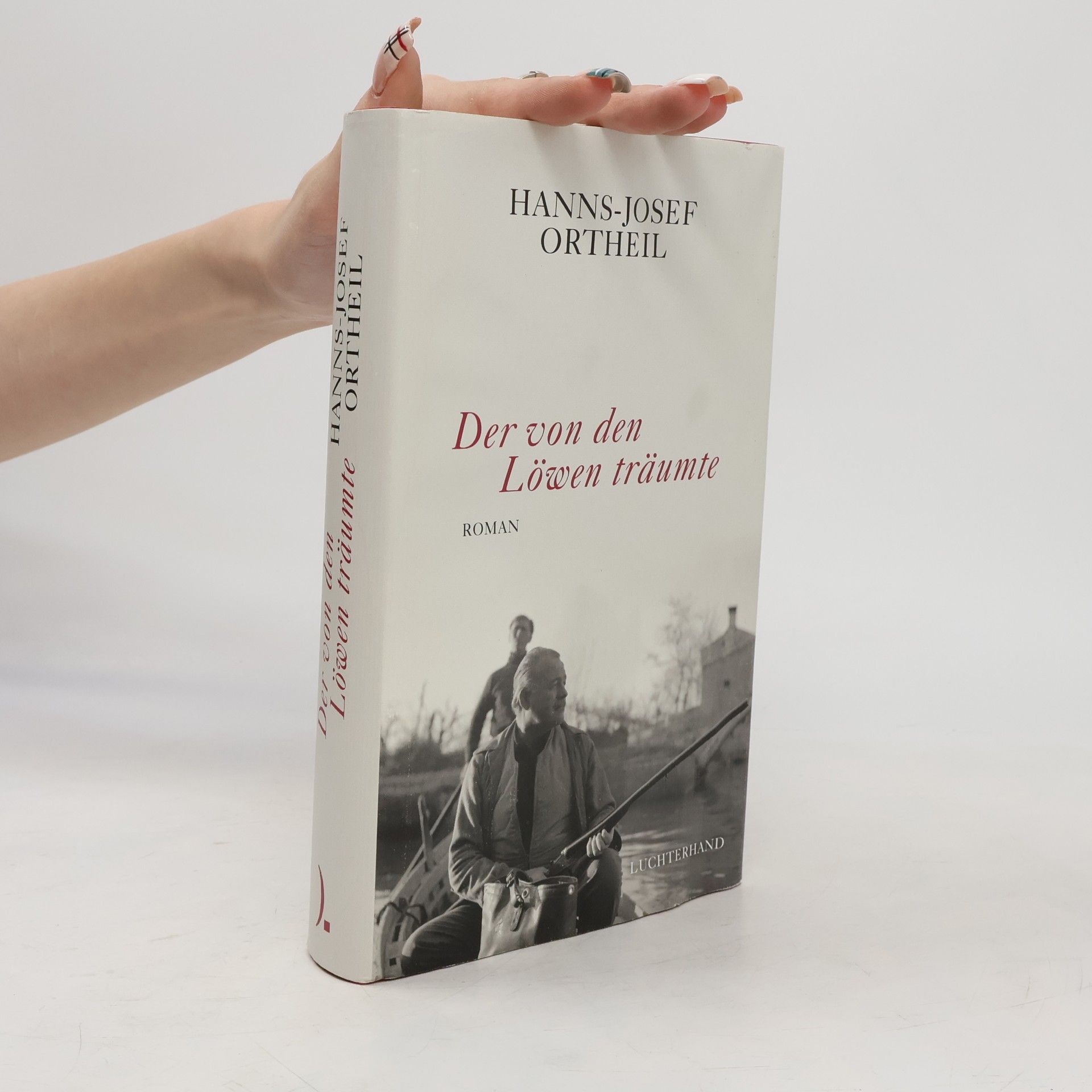 Hanns-Josef Ortheil Der von den Löwen träumte