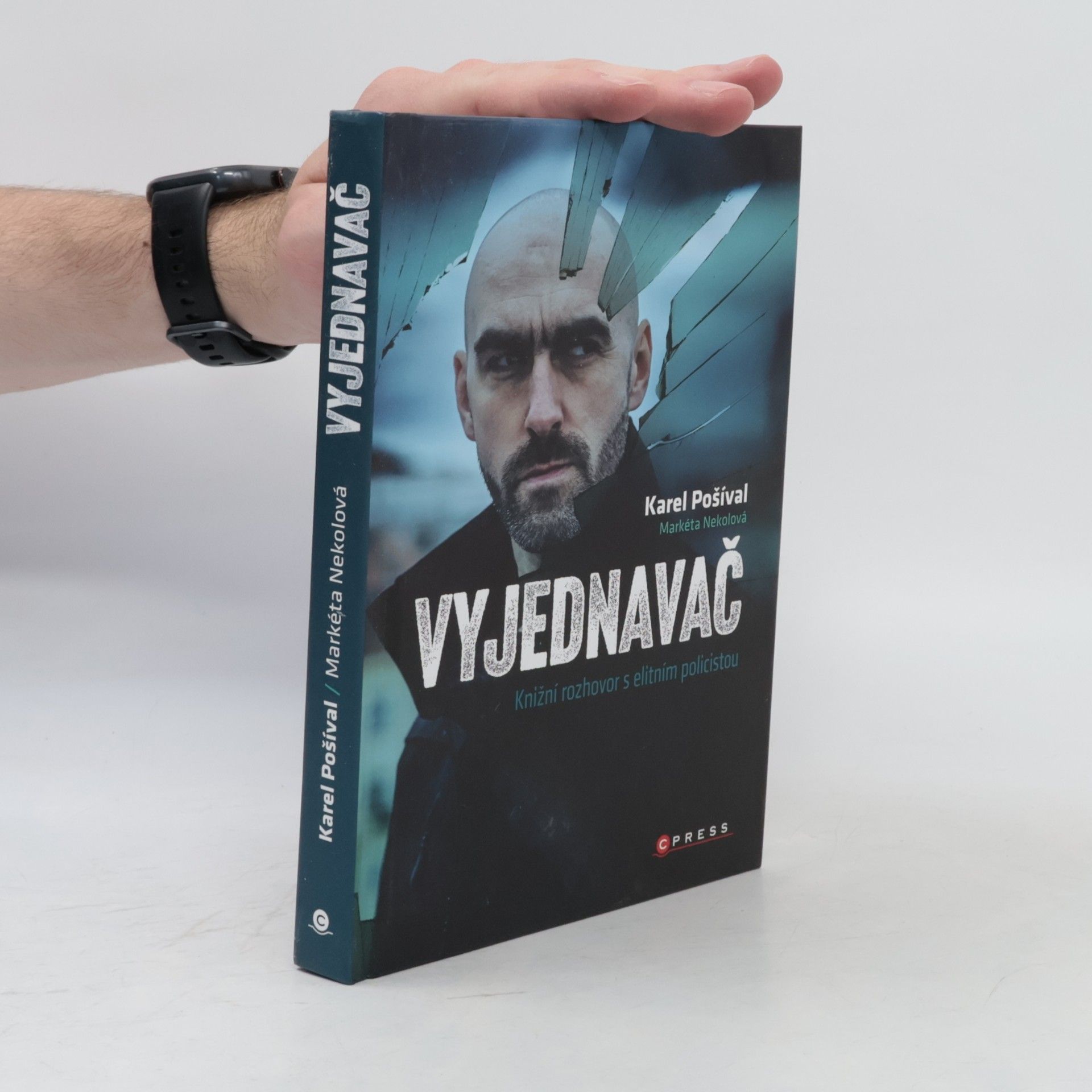 Karel Pošíval Vyjednavač : knižní rozhovor s elitním policistou