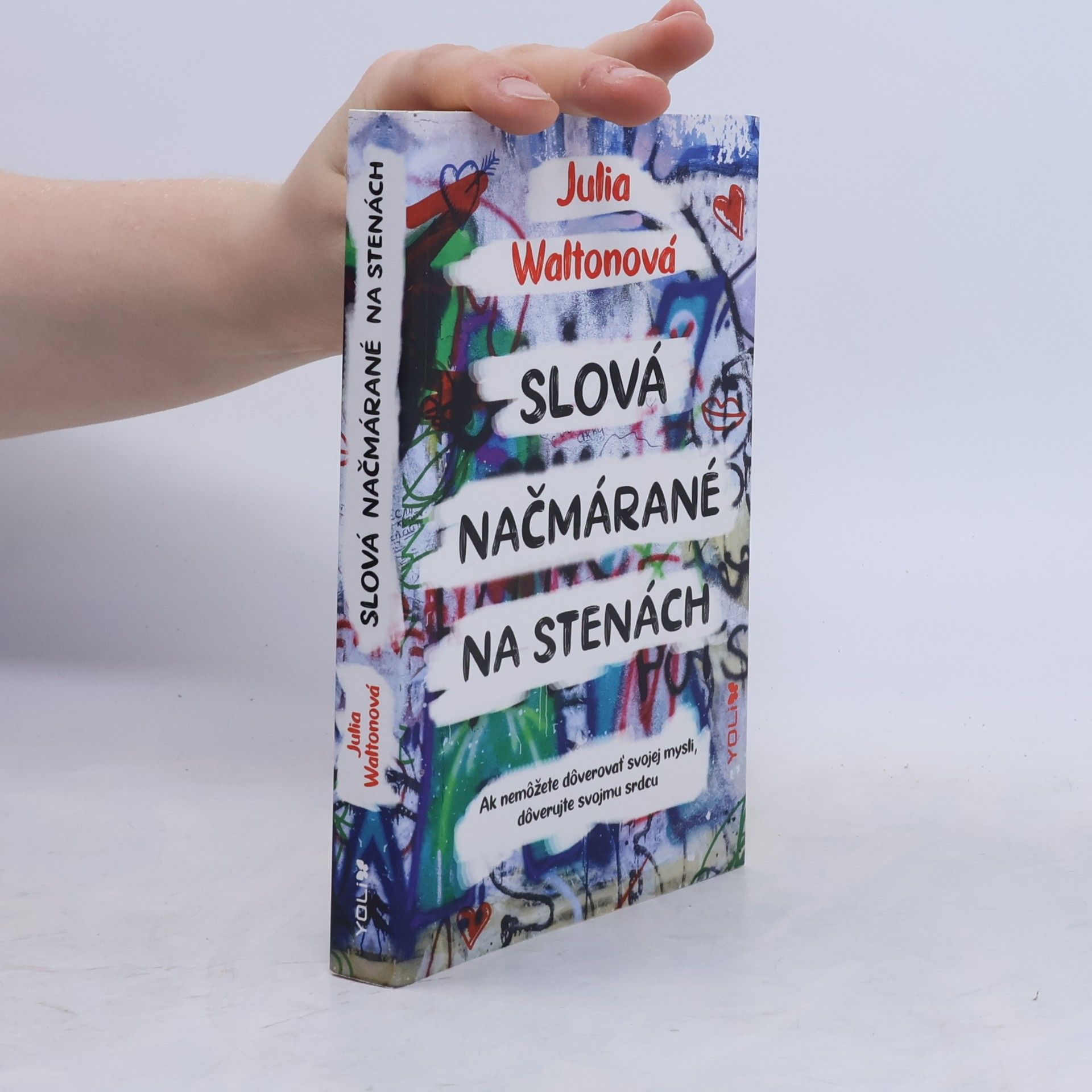 Julia Walton Slová načmárané na stenách