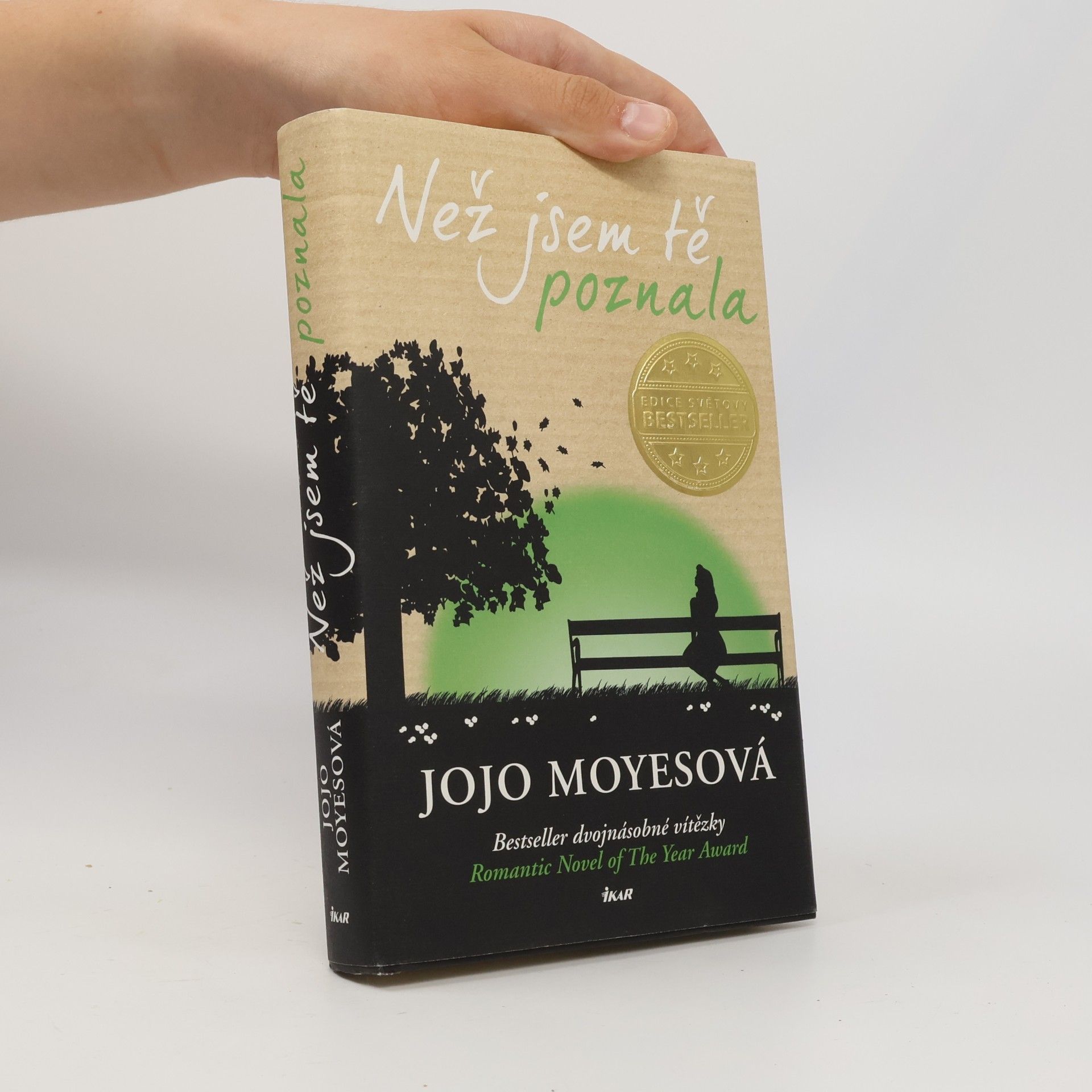 Jojo Moyes Než jsem tě poznala