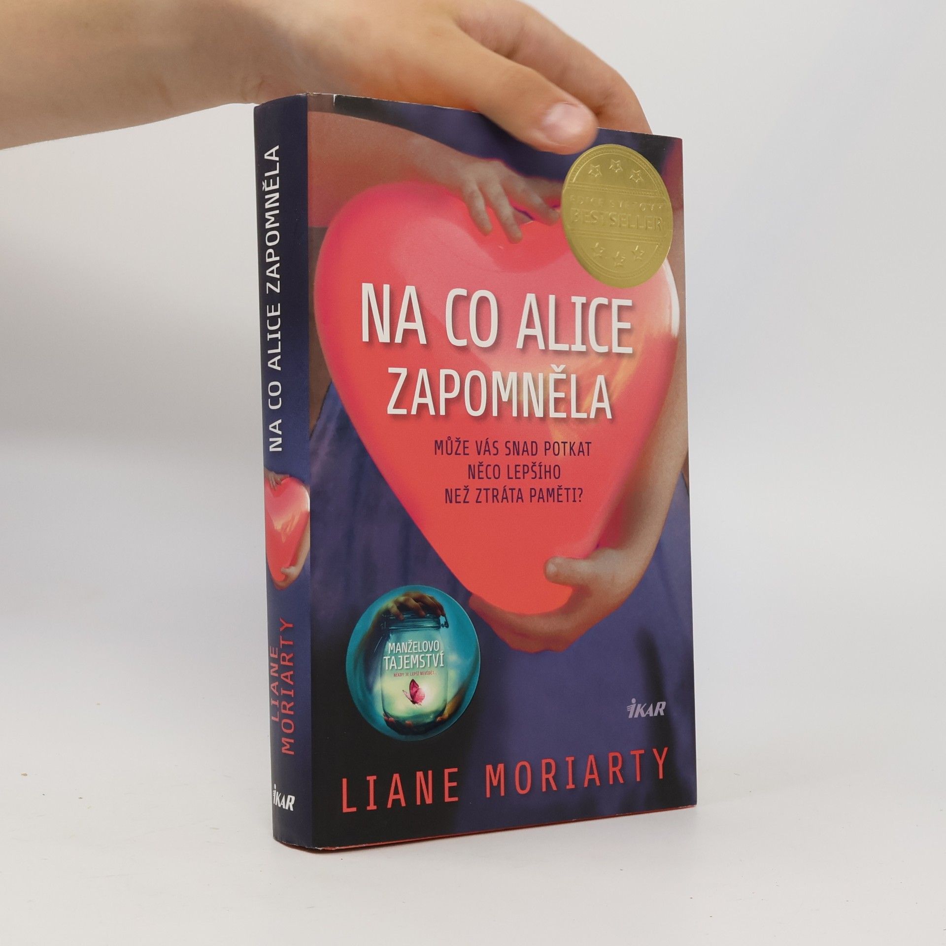 Liane Moriarty Na co Alice zapomněla